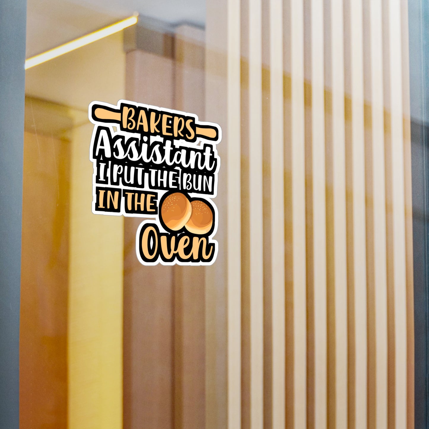 Baker's Assistant I Put The Bun In The Oven - Baking Sticker for Laptop Sticker. Water Bottle Sticker, Vinyl Cake-decorator Decal - Baking Gift