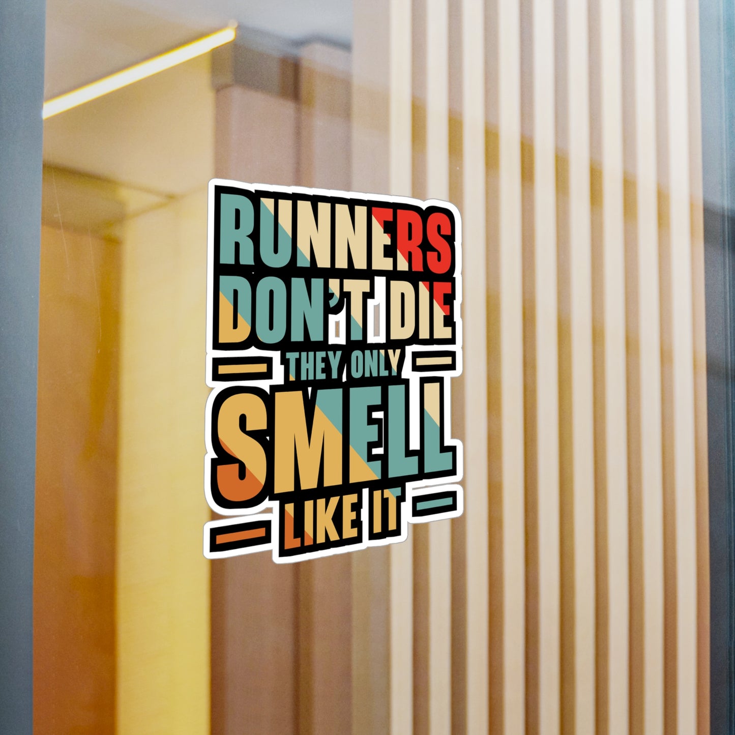 Runners Don't Die They Only Smell Like It - Marathon Sticker for Laptop Sticker. Water Bottle Sticker, Vinyl Running Decal - Marathon Gift