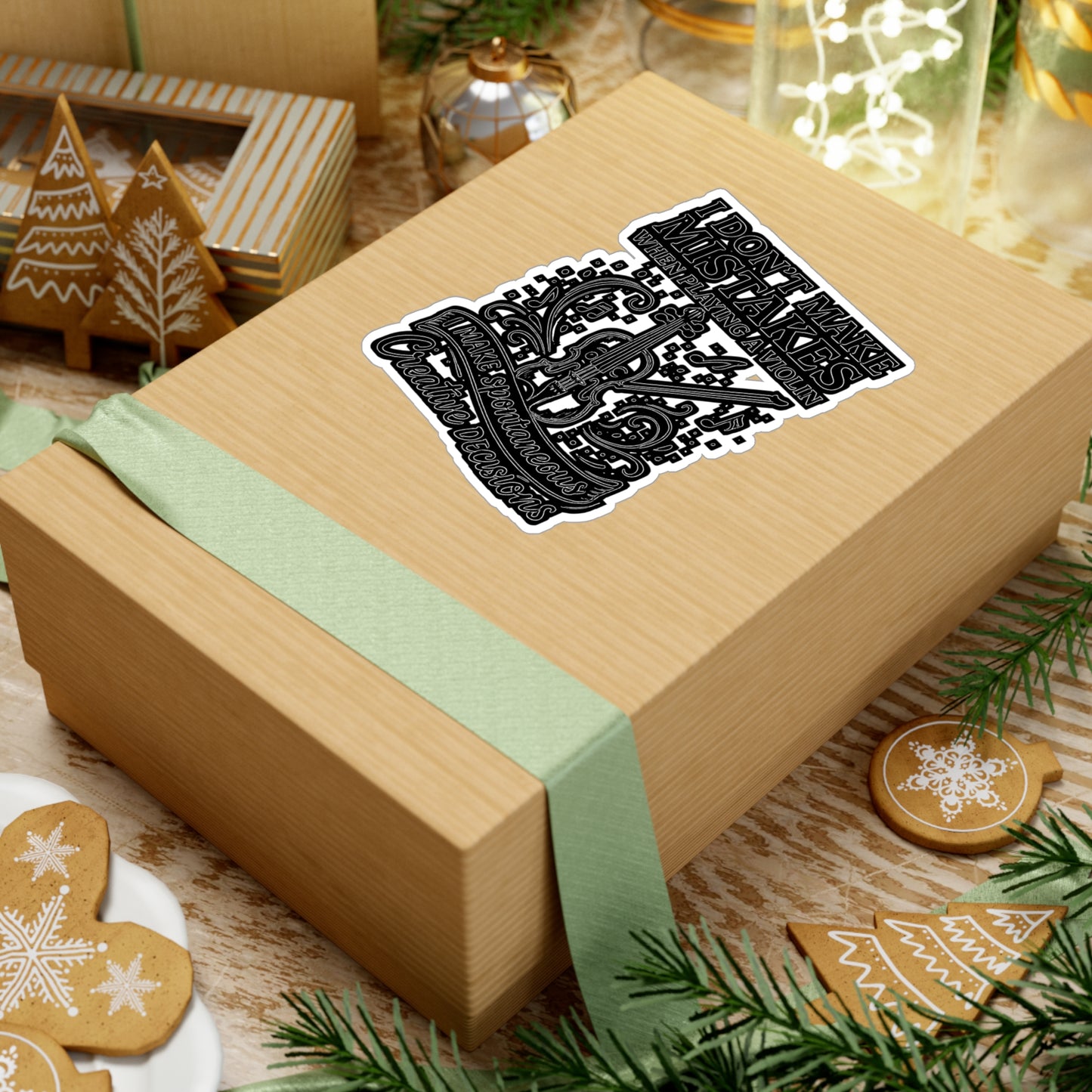 I Don't Make Mistakes When Playing A Violin I Make Spontaneous Creative Decisions - Violin Sticker for Laptop, Water Bottle - Gift for Musicians