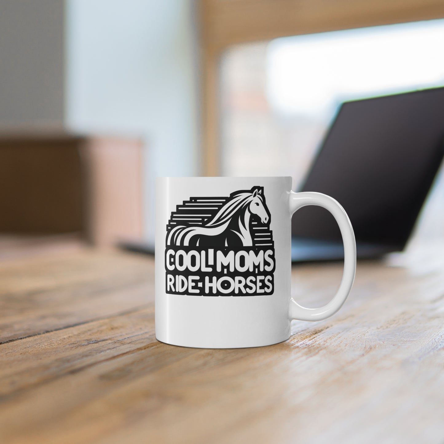 Cool Moms Ride Horses - Horse Mug for Coffee 11oz. Horse Cup, White ceramic, Pasture Mug, Neigh Tea Cup - Horse Gift