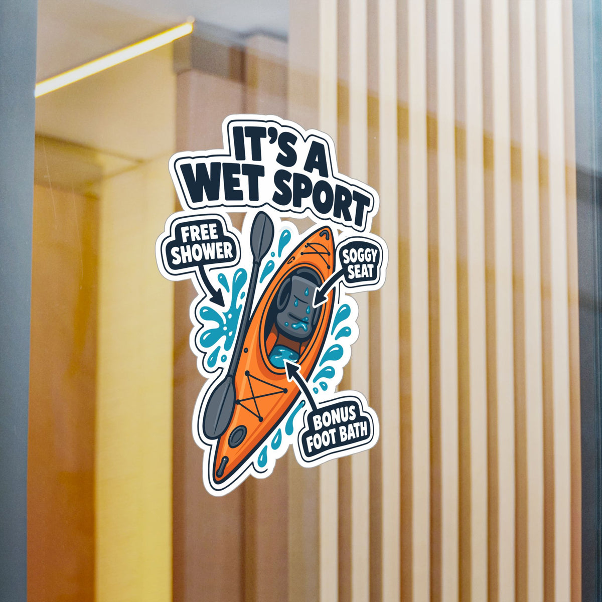 Kayak Sticker It's a Wet Sport – Funny Kayaking and Rowing Decals for a Kayaker's Laptop or Water Bottle