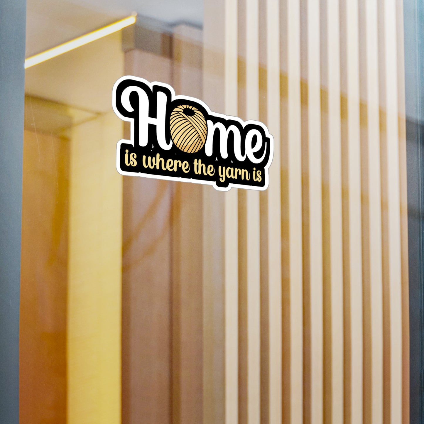 Home is where the yarn is - Crocheting Sticker for Wall, Laptop, Window, Truck, Car Crocheting Gift Vinyl Crocheter Decal Sticker