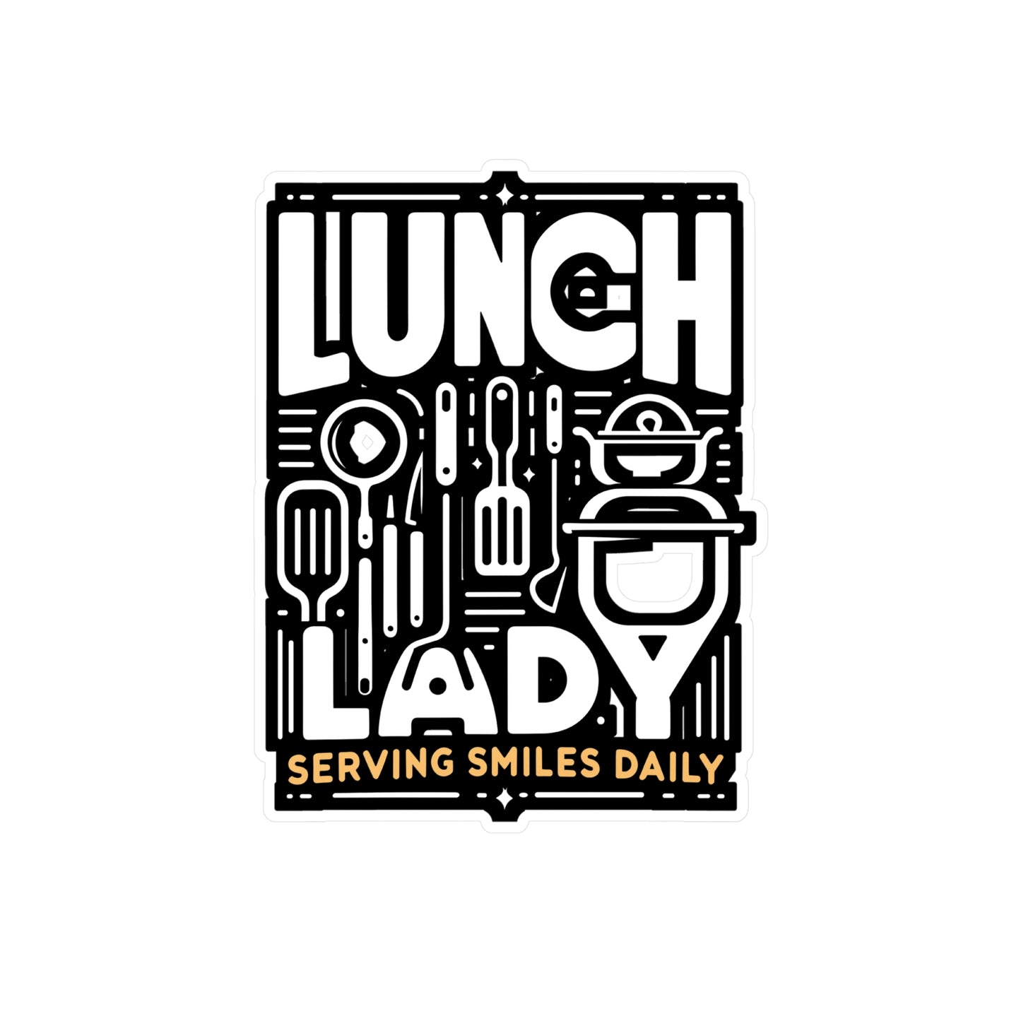 Lunch Lady Serving smiles daily  - Lunch lady Sticker for Laptop Sticker. Water Bottle Sticker, Vinyl Lunch Decal - Lunch lady Gift