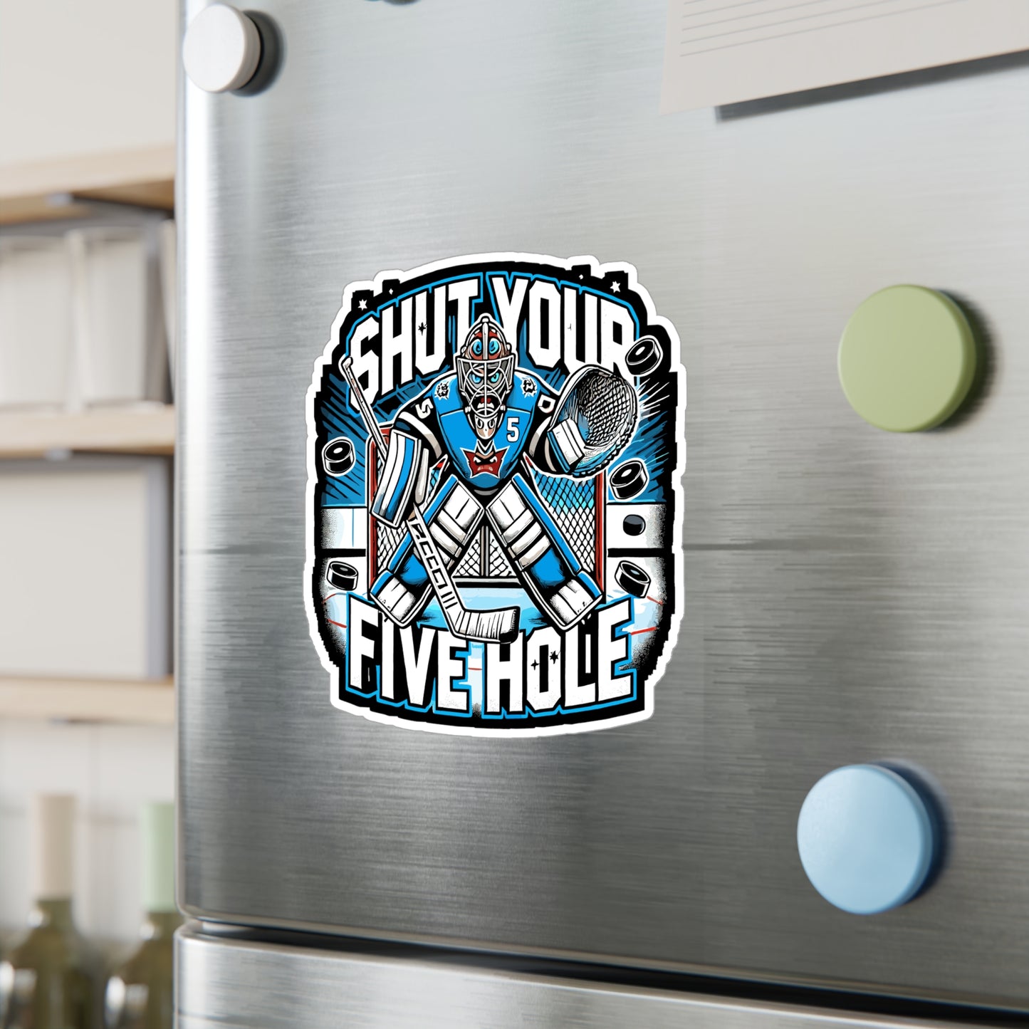 Shut Your Five Hole - Hockey Sticker for Laptop Sticker. Water Bottle Sticker, Vinyl Goalie Decal - Hockey Gift