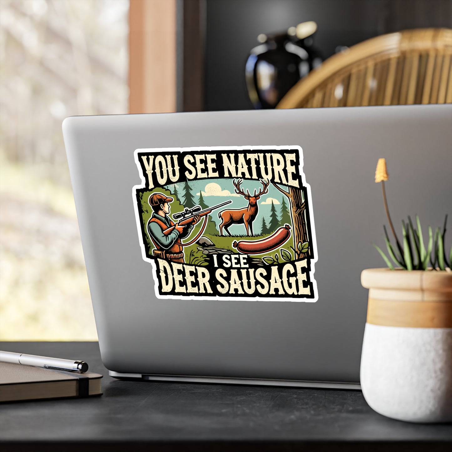 You See Nature I See Deer Sausage - Hunting Sticker for Laptop Sticker. Water Bottle Sticker, Vinyl Deer sausage Decal - Hunting Gift