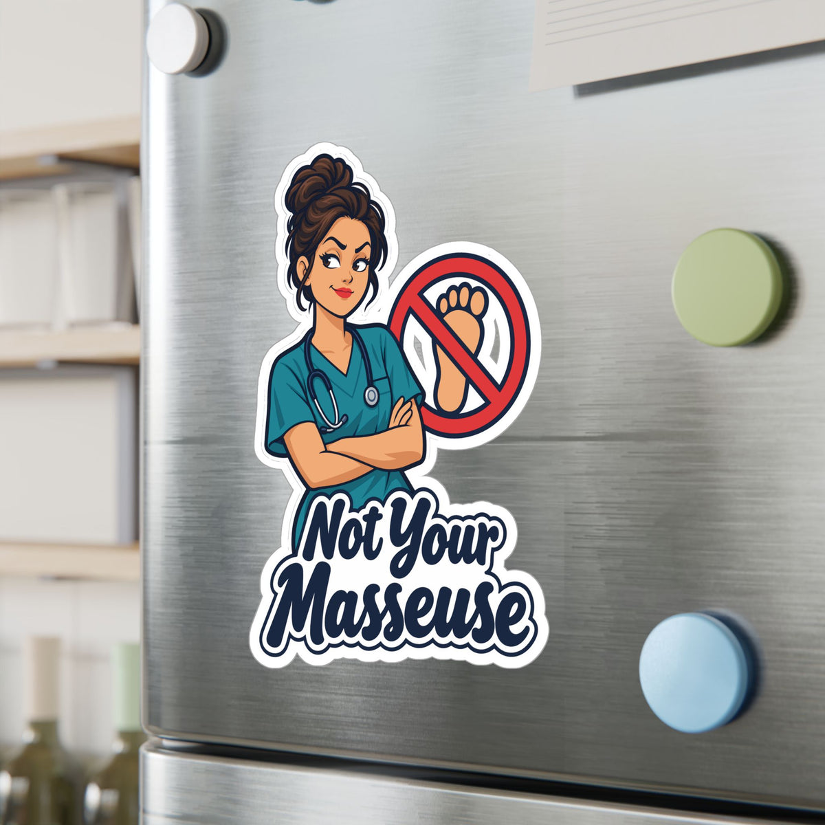 Nurse Sticker “Not Your Masseuse” Vinyl Decals for Laptop, Water Bottle, Nursing Student Gift