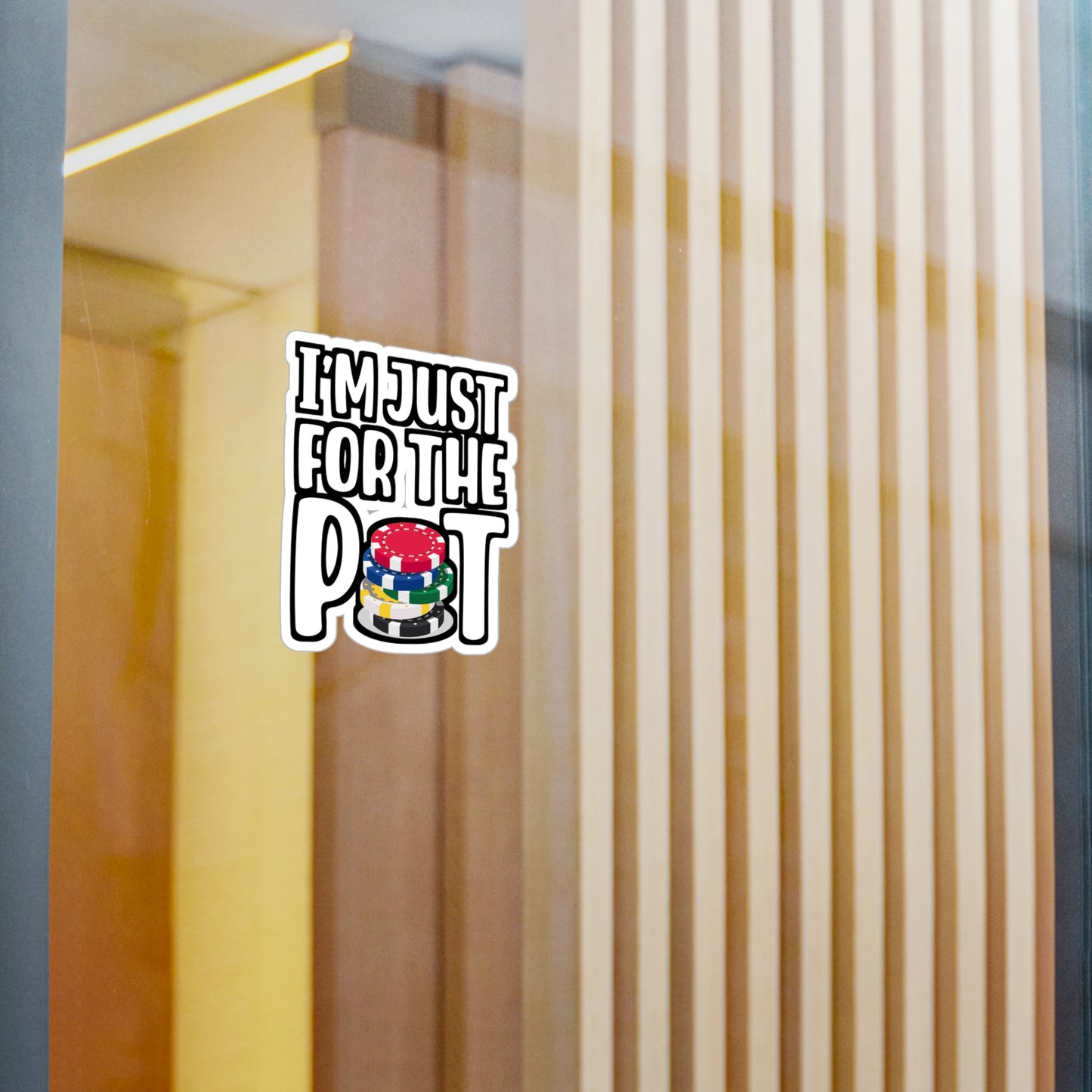 I'm Just Here For The Pot - Poker Sticker for Laptop Sticker. Water Bottle Sticker, Vinyl Bluff Decal - Poker Gift