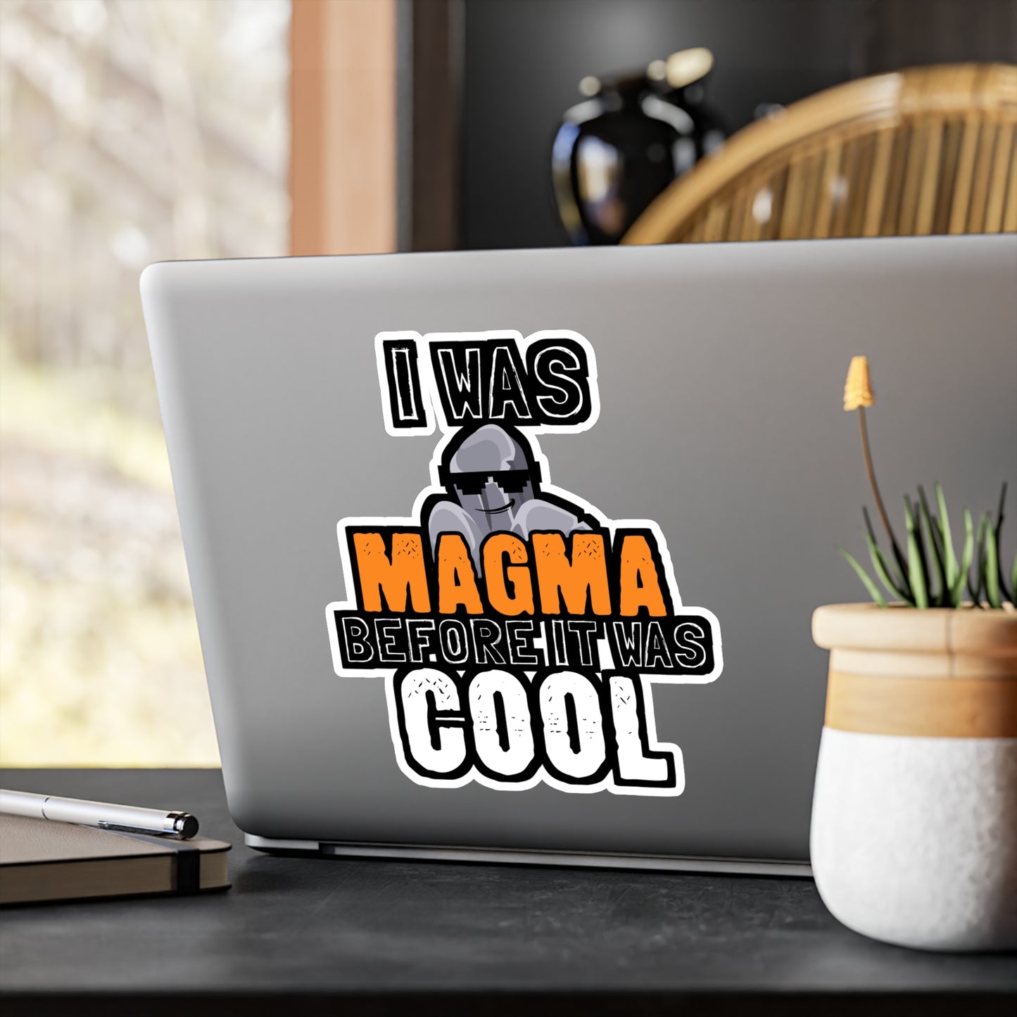 I Was Magma Before It Was Cool - Geology Sticker for Car Laptop Sticker. Water Bottle Sticker, Vinyl Geologist Decal - Geology Gift