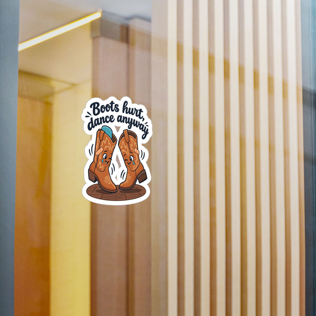Line Dance Sticker - Boots Hurt, Dance Anyway - Country-Life Decals for Western Dancers, Laptops & Water Bottles