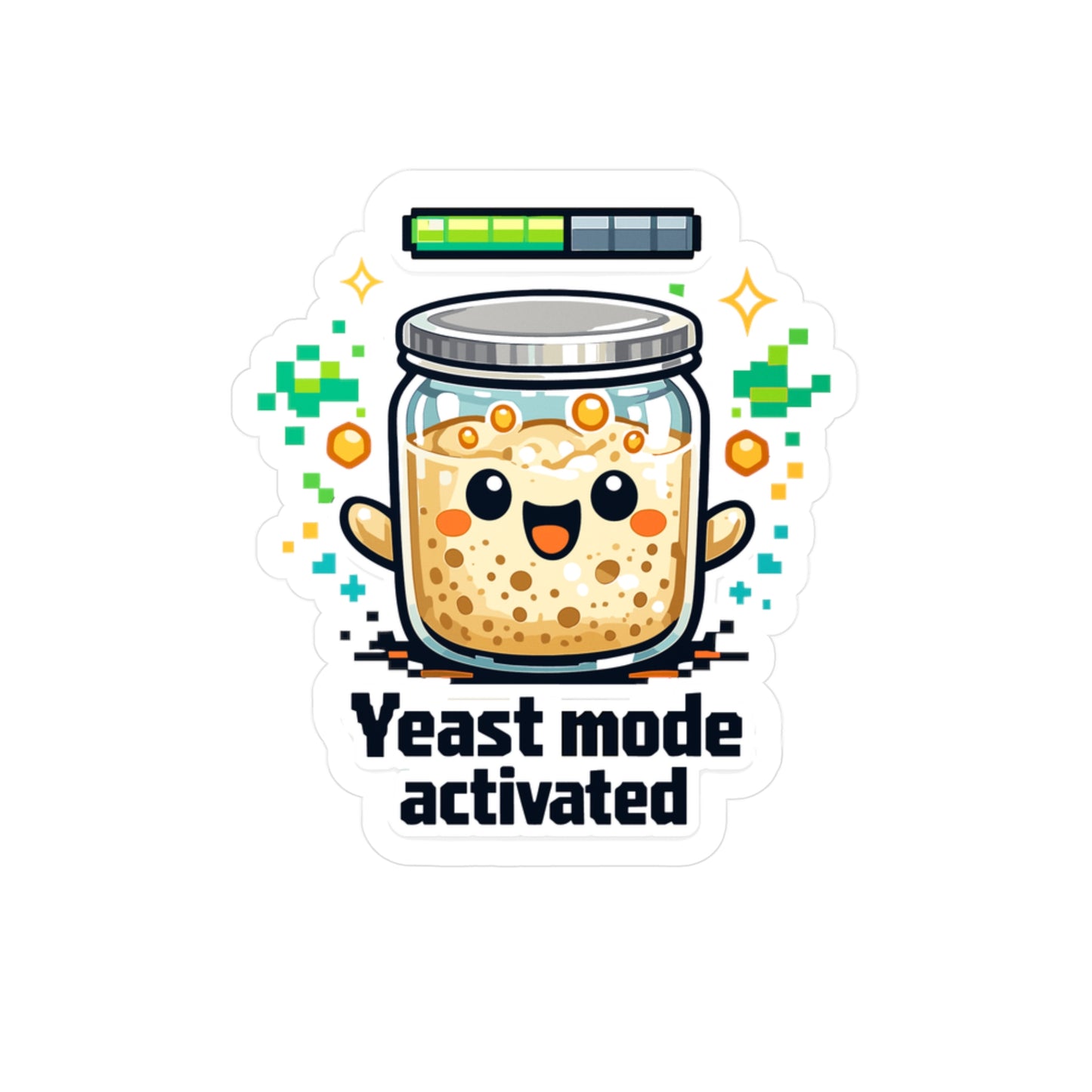 Baking Sticker Yeast Mode Activated Funny Sourdough Baker Soggy Dough Humor, Waterproof Vinyl Sticker Decals for Laptop Water Bottle