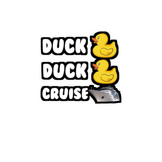 Duck Duck Cruise - Cruising Sticker for Laptop Sticker. Water Bottle Sticker, Vinyl Cruise-ship Decal - Cruising Gift