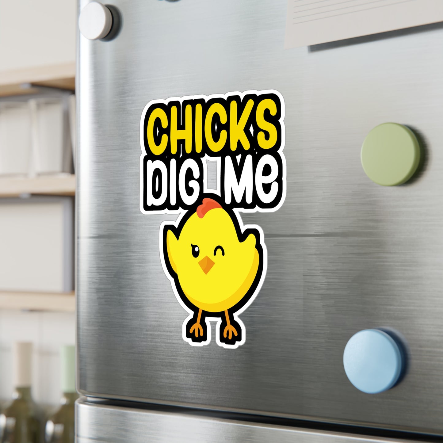 Chicks dig me - Farmer Sticker for Wall, Laptop, Window, Truck, Car Farmer Gift Vinyl Funny Decal Sticker