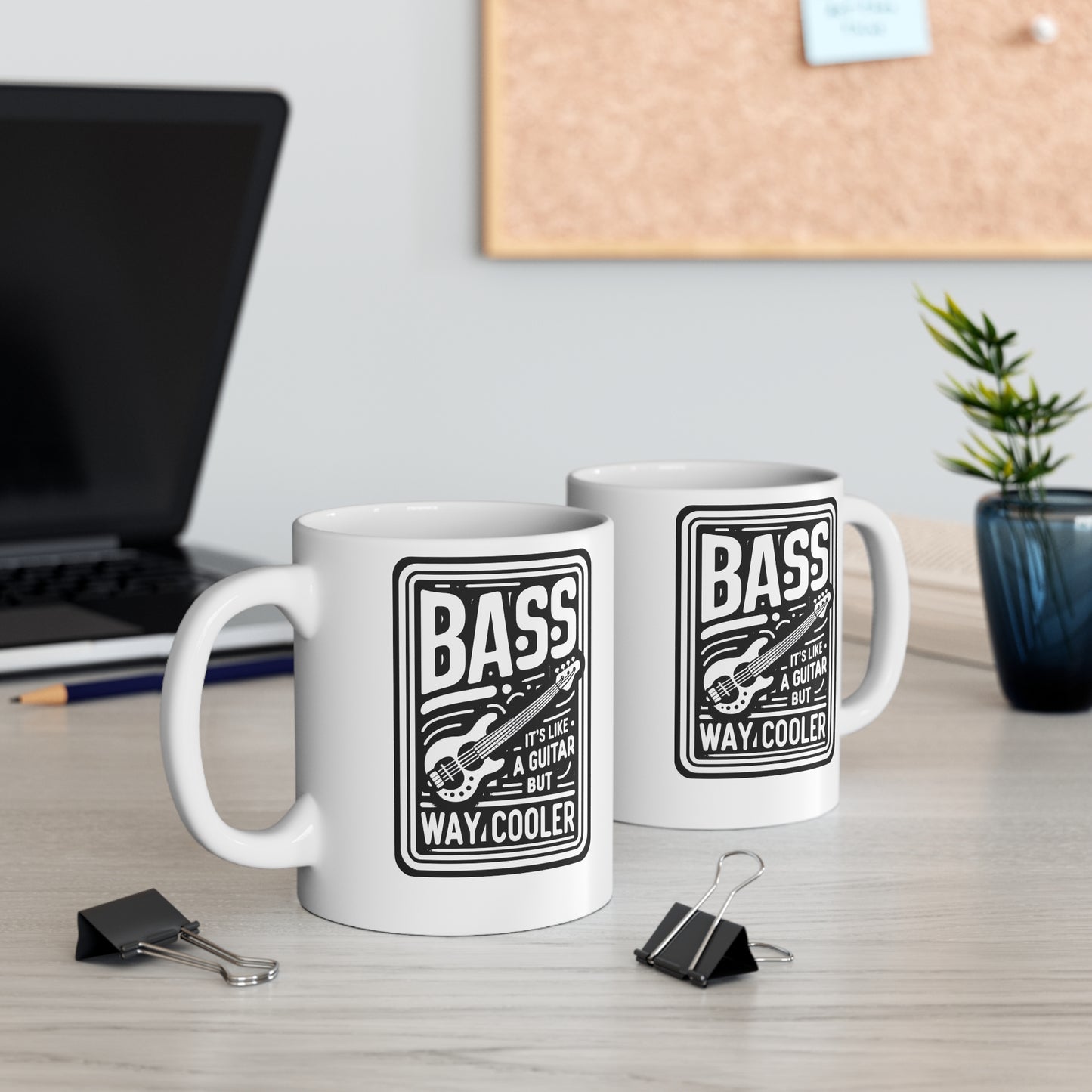 Bass It's Like A Guitar But Way Cooler  - Relax Mug for Coffee 11oz. Relax Cup, White ceramic, Bass player Mug, Guitar Tea Cup - Relax Gift