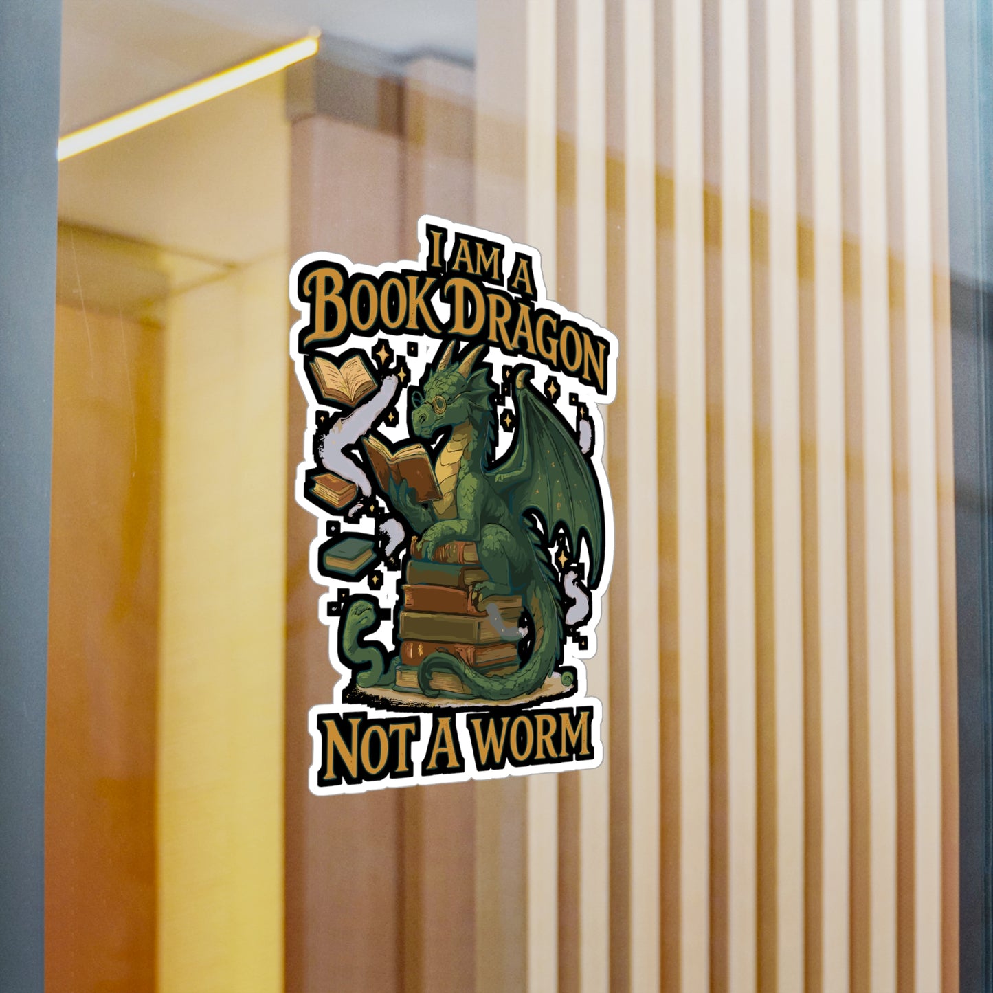 I Am A Book Dragon Not A Worm - Book Sticker for Laptop, Water Bottle, Readers Gift Idea