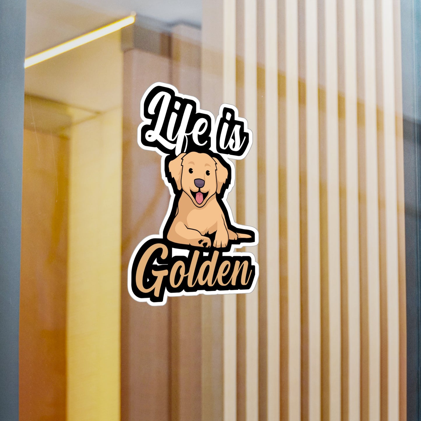 Life is golden - Golden retriever Sticker for Wall, Laptop, Window, Truck, Car Golden retriever Gift Vinyl Goldens Decal Sticker