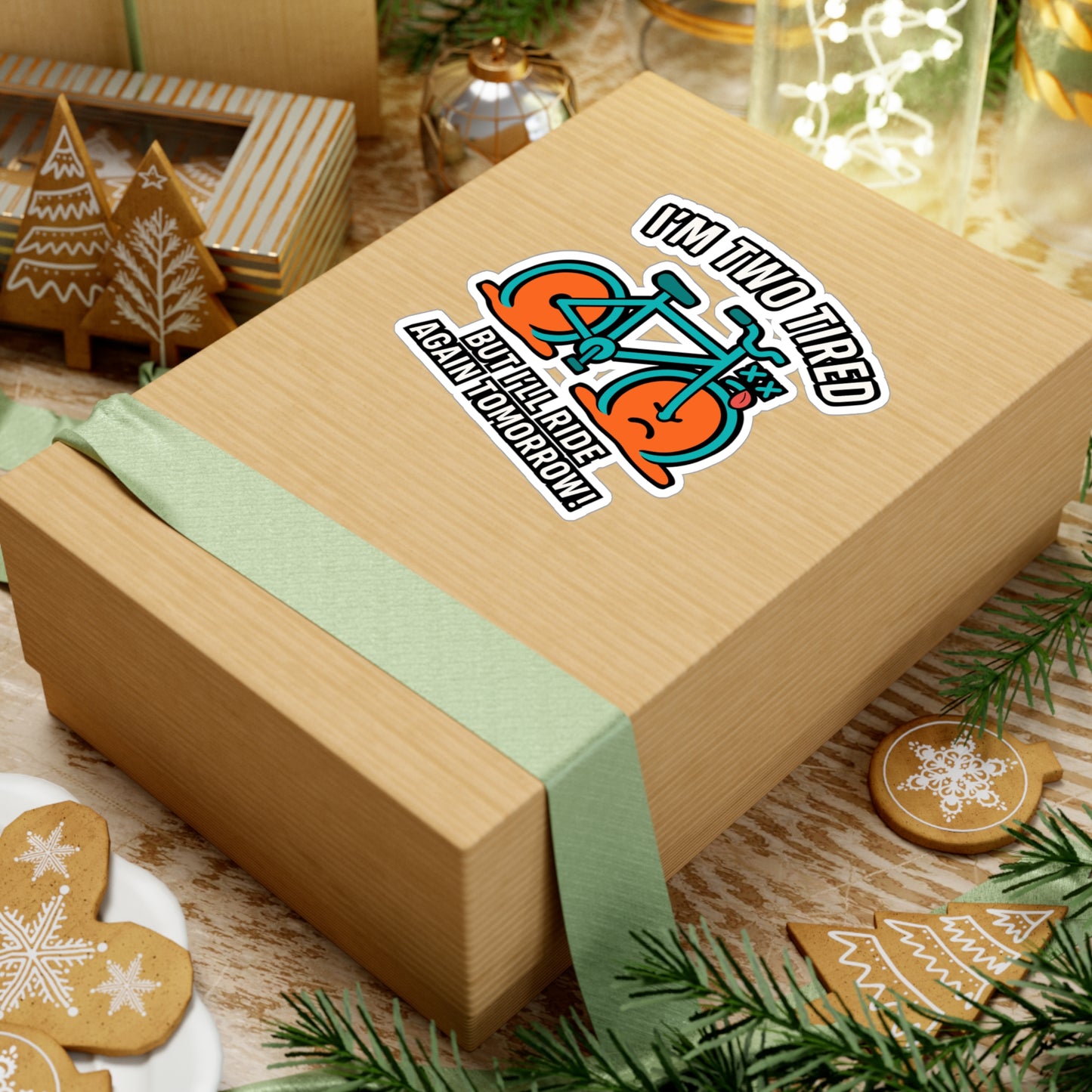 I'm Two Tired – Funny Cycling Sticker for Laptop, Car Window, or Water Bottle | Biker Gift, Crankset Vinyl Decal