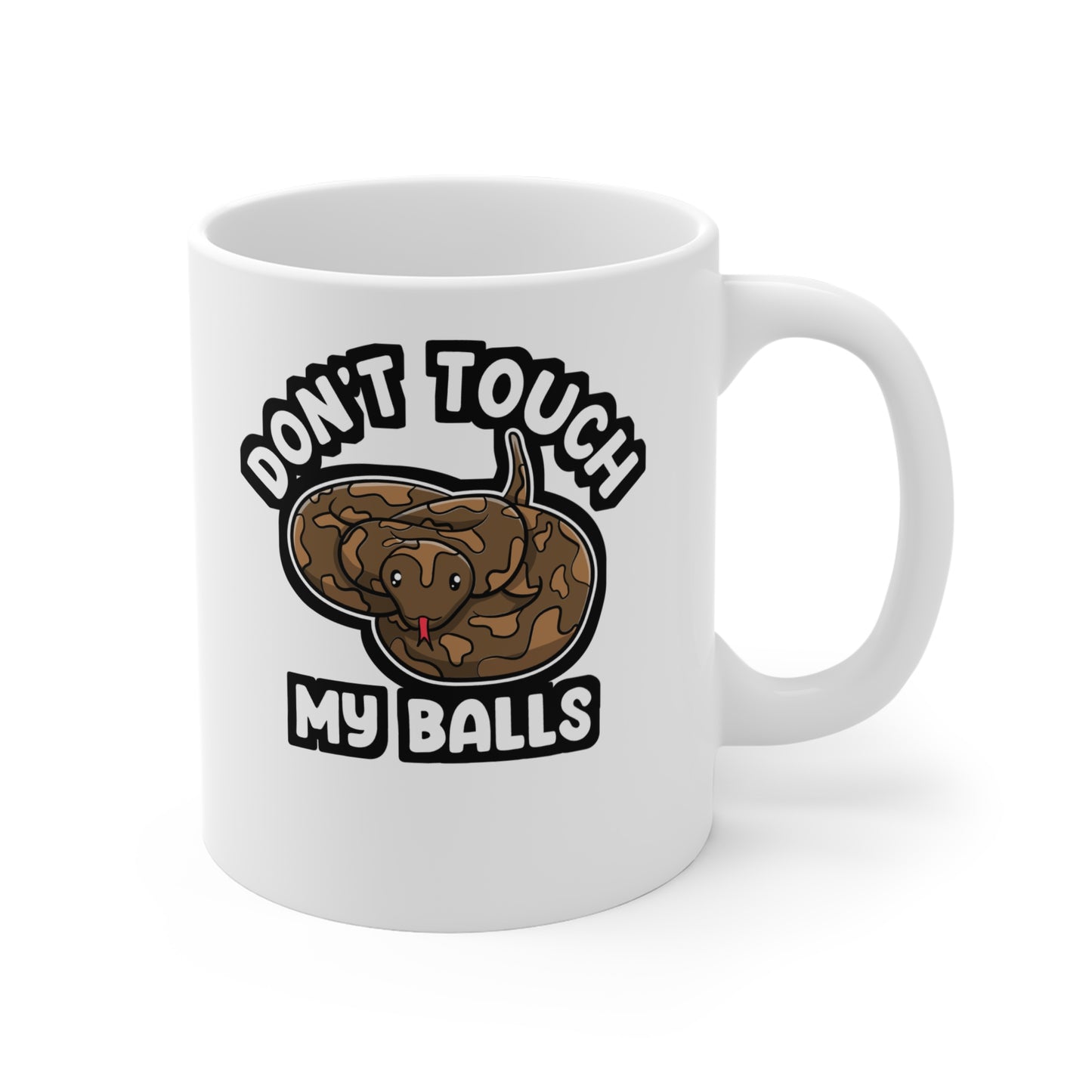 Don't Touch My Balls - Ball-python Mug for Coffee 11oz. Ball-python Cup, White ceramic, Balls Mug, Snake Tea Cup - Ball-python Gift