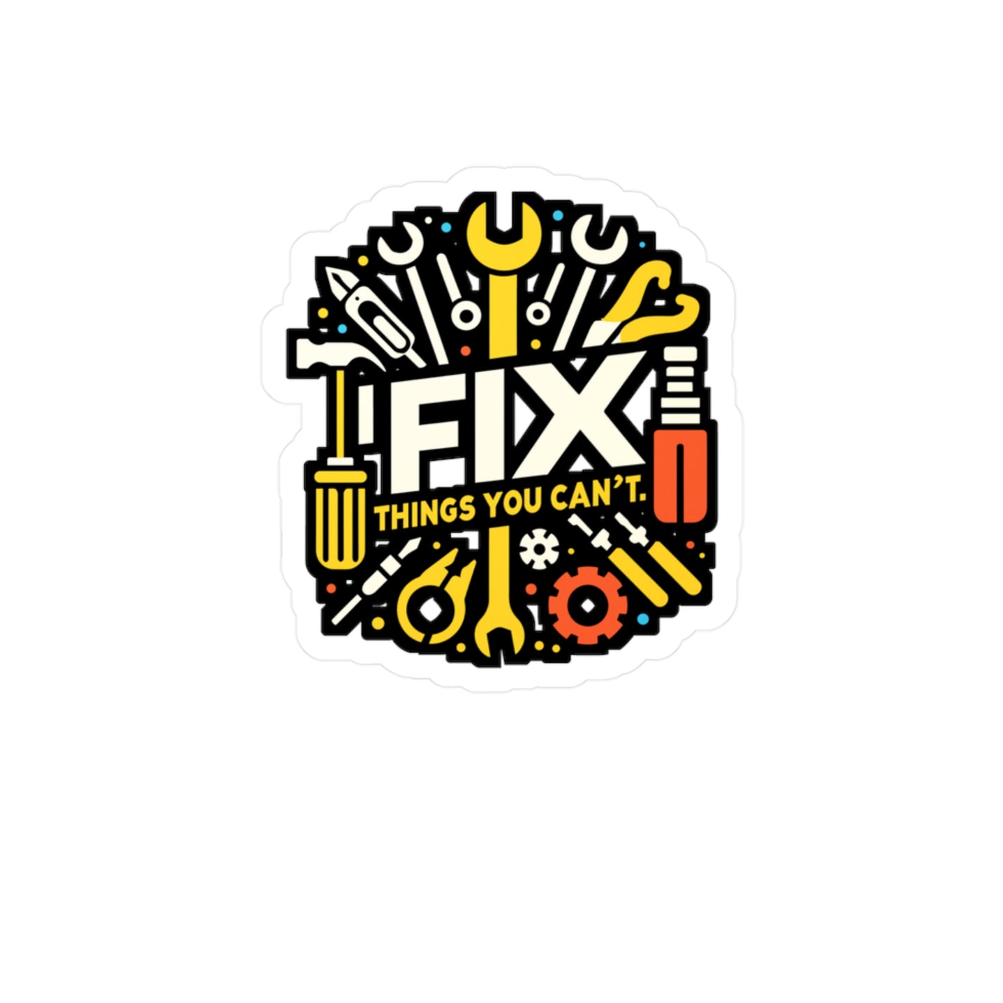 I fix things you can't  - Auto-mechanic Sticker for Laptop Sticker. Water Bottle Sticker, Vinyl Mechanic Decal - Auto-mechanic Gift