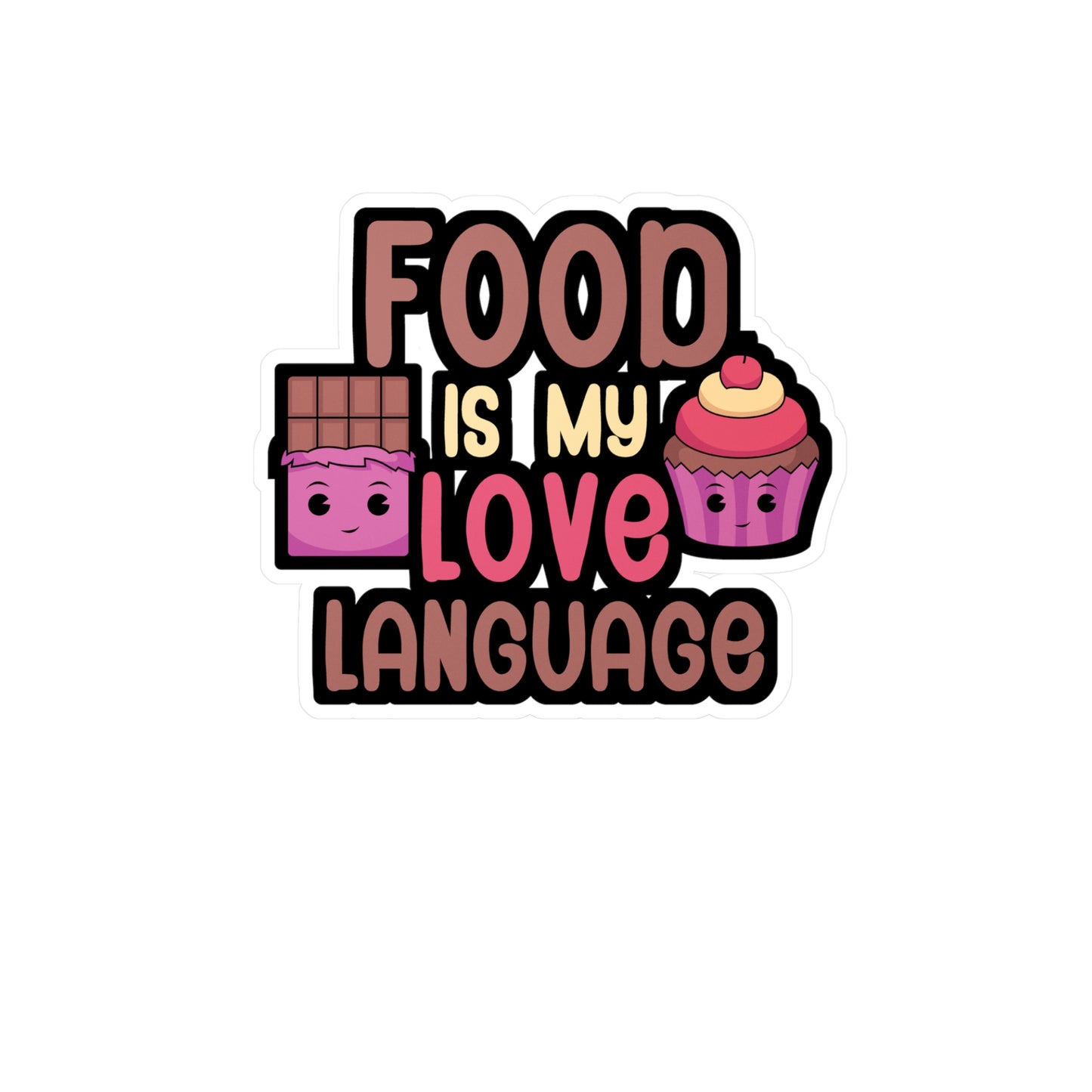 Food is my love language - Gift Sticker for Car, Wall, Laptop, Window, Truck Gift Gift Vinyl Chef Decal Sticker