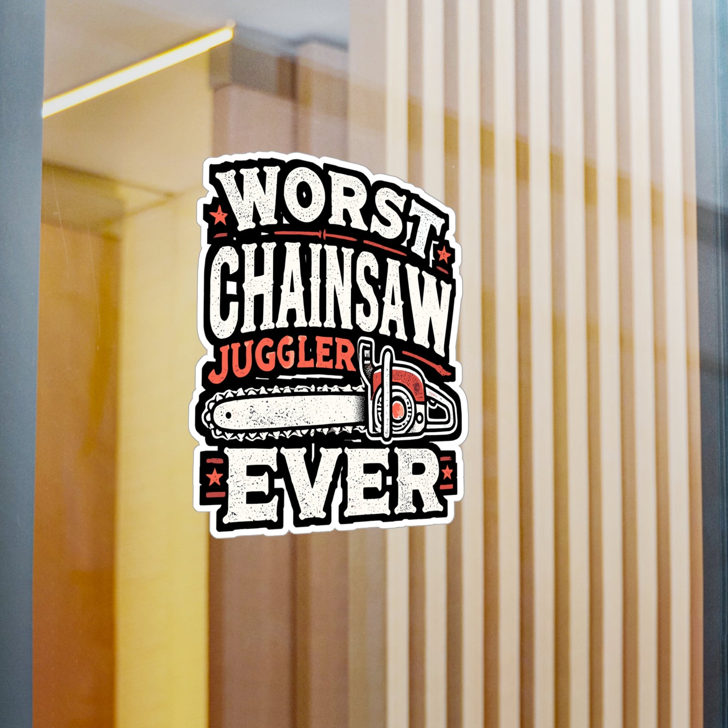 Worst Chainsaw Juggler Ever - Amputee Sticker for Laptop Sticker. Water Bottle Sticker, Vinyl Chainsaw Decal - Amputee Gift