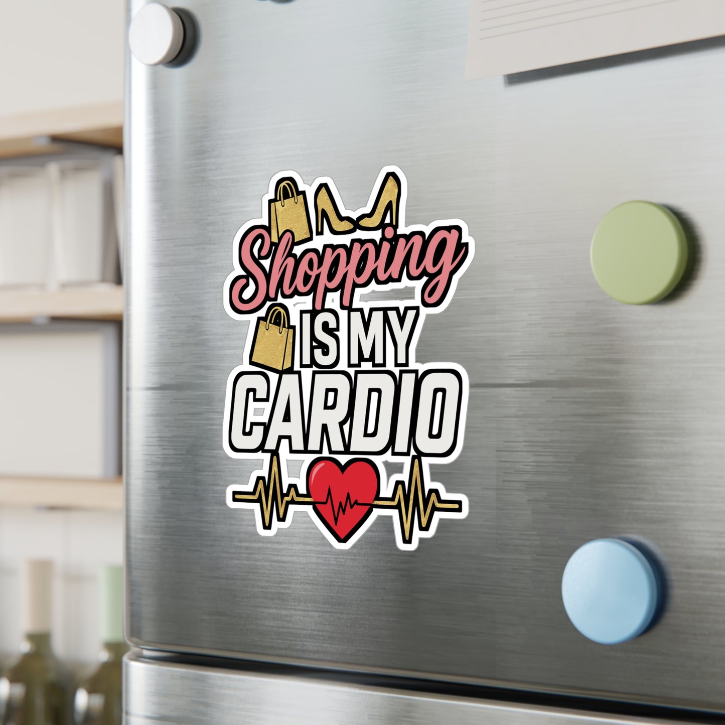 Shopping Is My Cardio - Shop Sticker for Laptop, Water Bottle, Women, Funny Gift Idea, Trendy Shopping Quote Decal