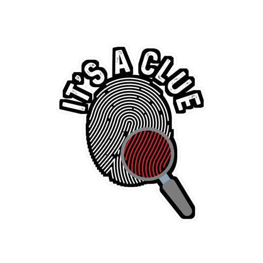 It's A Clue | Detective Sticker | Spying Decals | Investigator Laptop Sticker | Detective Gift | Spying Gift