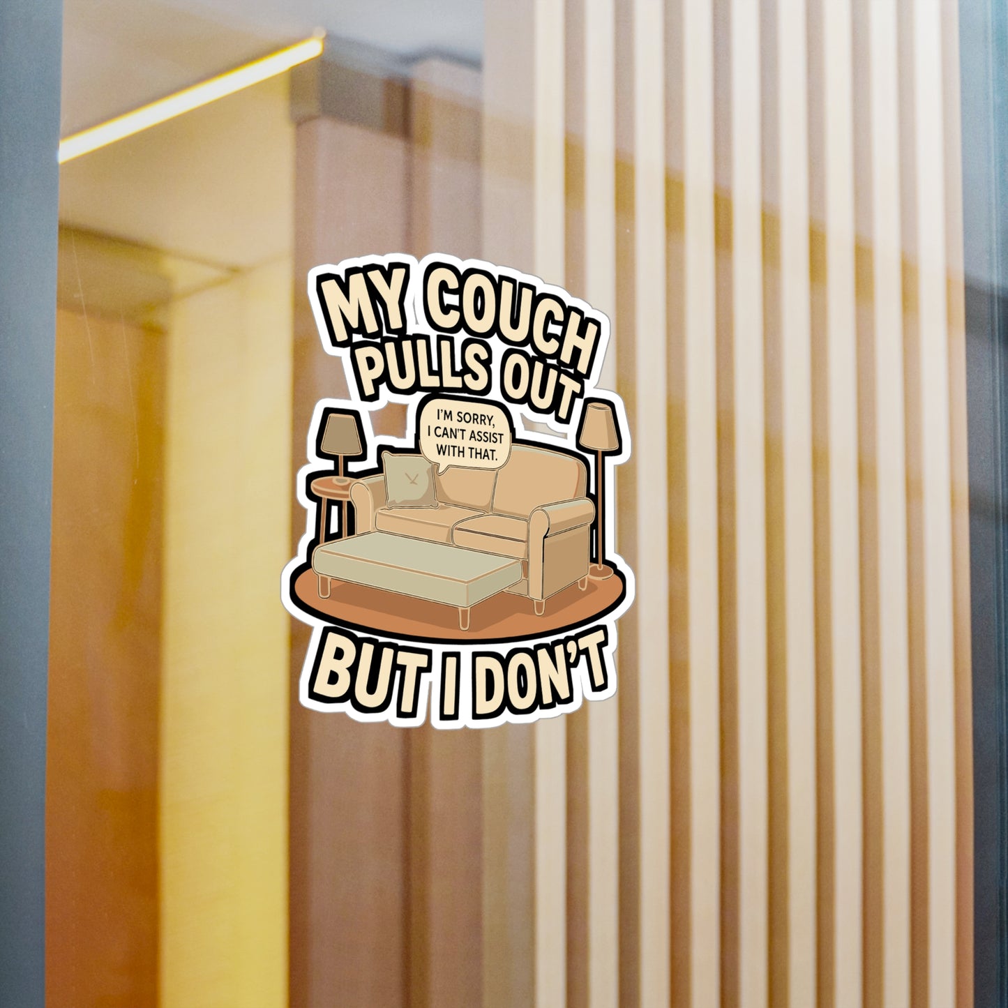 My Couch Pulls Out But I Don't - Couch Sticker for Laptop, Water Bottle, Funny Gift for Men, Bedroom or Dorm Decor
