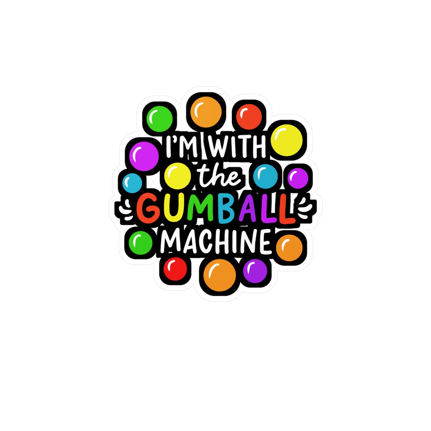 I'm With The Gumball Machine | Pinball Sticker | Retro Decals | Vintage Laptop Sticker | Pinball Gift | Retro Gift
