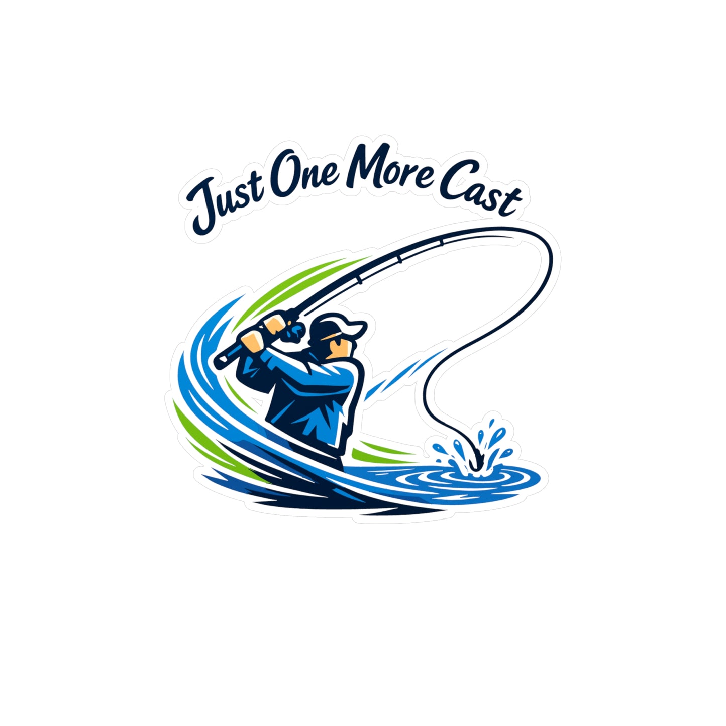 Fishing Sticker Just One More Cast – Waterproof Vinyl Decals for Laptop, Water Bottle, Angling Lake Boating Lovers