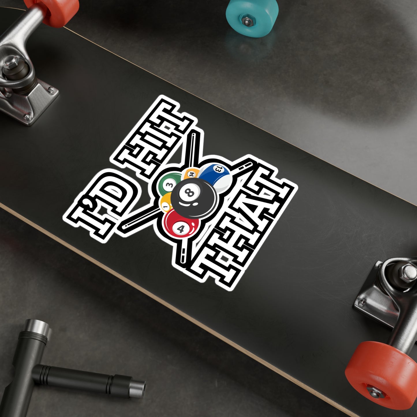 I'd Hit That - Billiards Sticker for Car Window Laptop Sticker. Water Bottle Sticker, Vinyl Pool Decal, Chalk Sticker - Billiards Gift