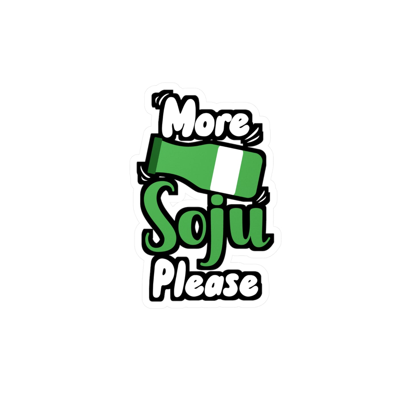 More Soju Please - Chef Sticker for Wall, Laptop, Window, Truck, Car Chef Gift Vinyl Cooking Decal Sticker