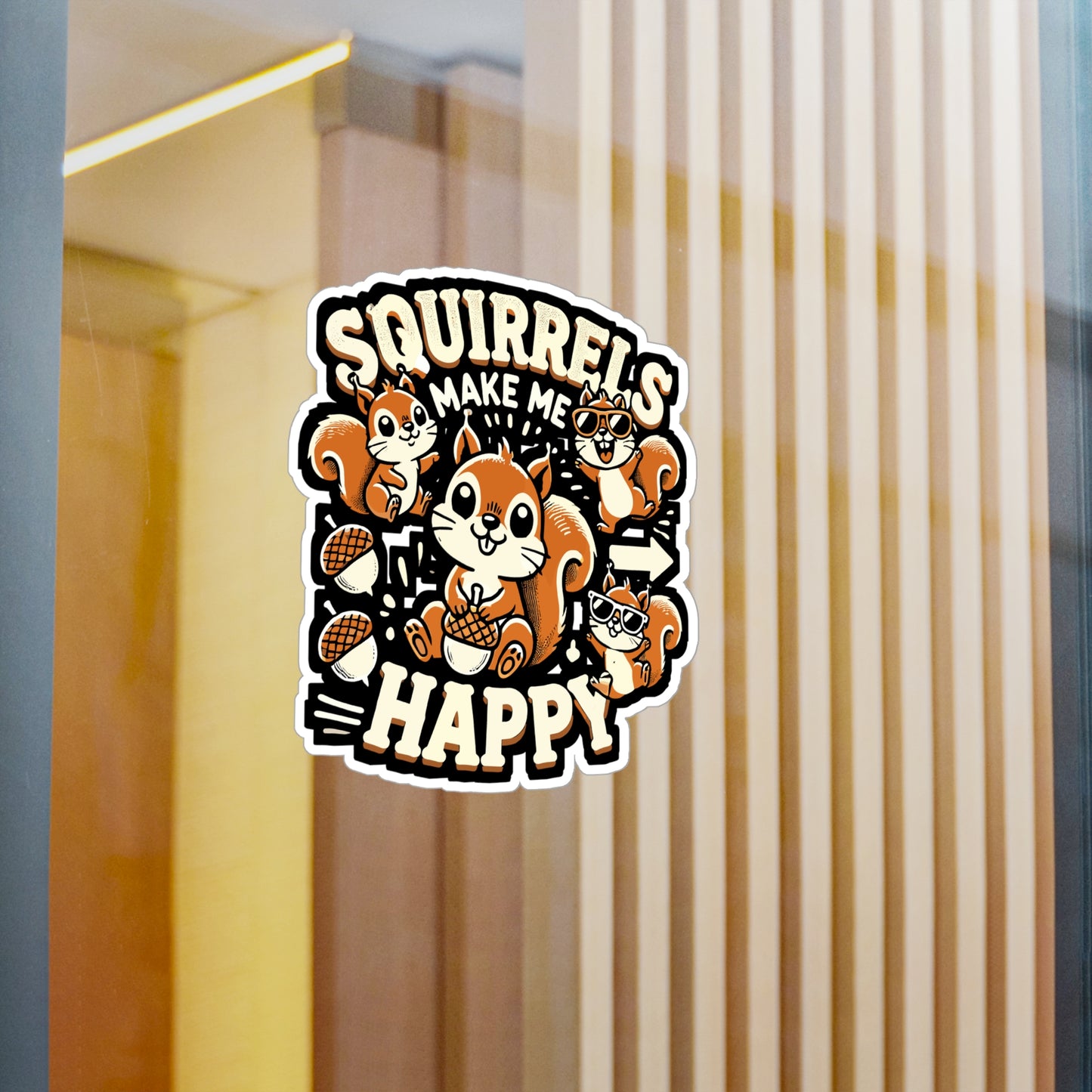 Squirrels Make Me Happy - Squirrels Sticker for Laptop Sticker. Water Bottle Sticker, Vinyl Happiness Decal - Squirrels Gift