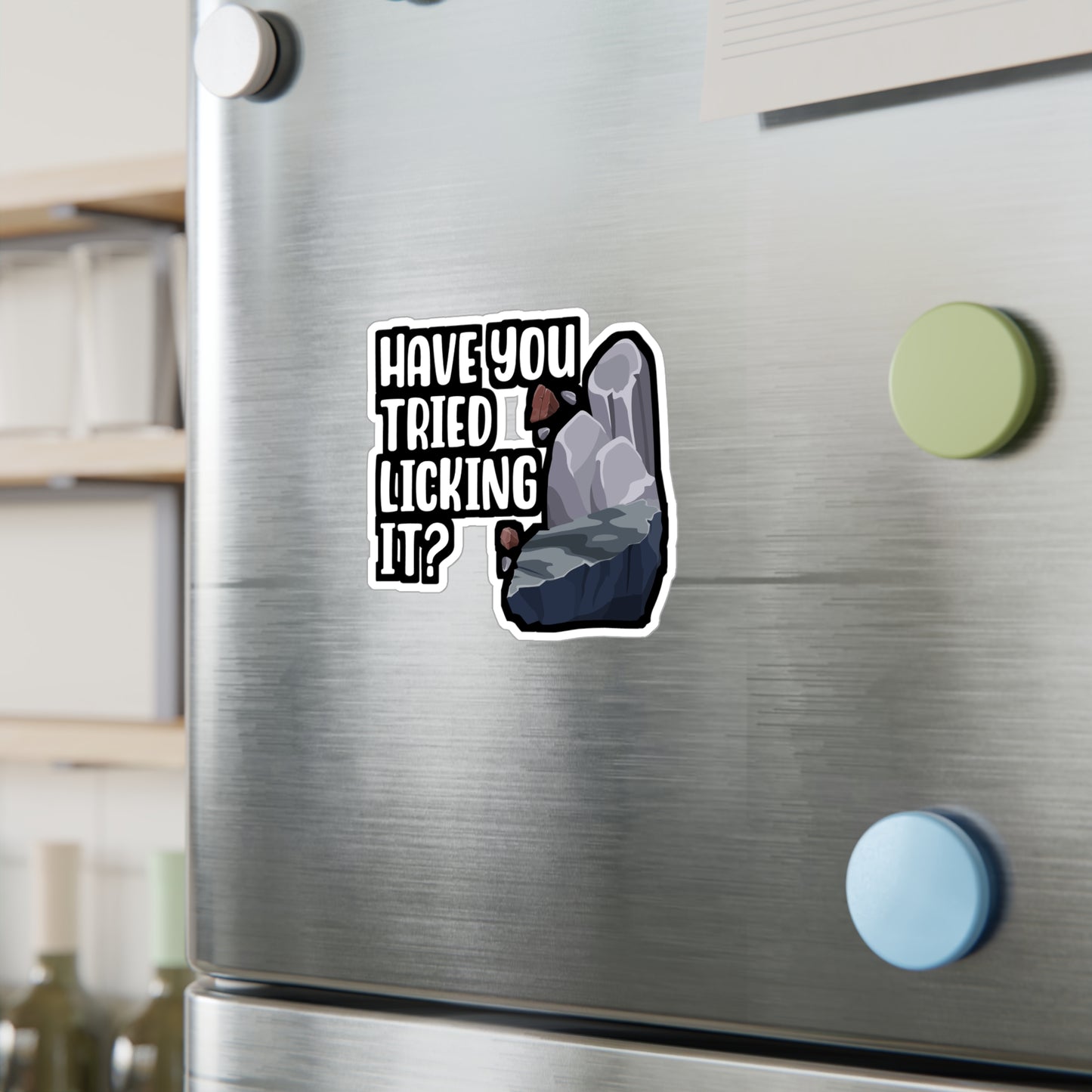 Have You Tried Licking It - Geology Sticker for Laptop Sticker. Water Bottle Sticker, Vinyl Geologist Decal - Geology Gift