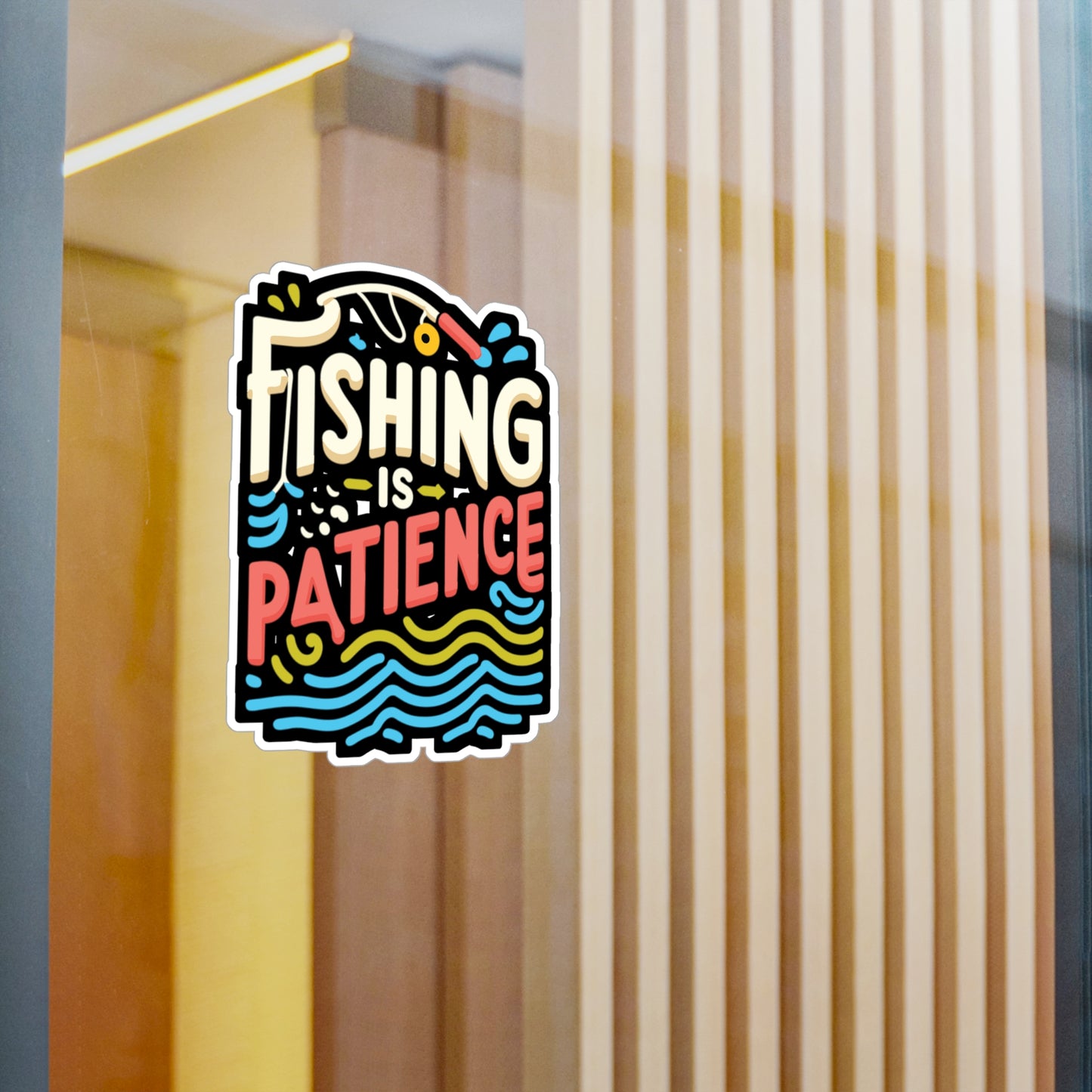 Fishing is patience - Fishing Sticker for Car Window Laptop Sticker. Water Bottle Sticker, Vinyl Angling Decal, Lake Sticker - Fishing Gift