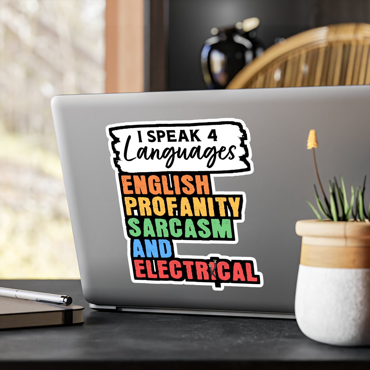 I Speak 4 Languages English Profanity Sarcasm And Electrical - Electrician Sticker for Wall, Laptop, Window, Truck, Car Electrician Gift Vinyl Stripper Decal Sticker