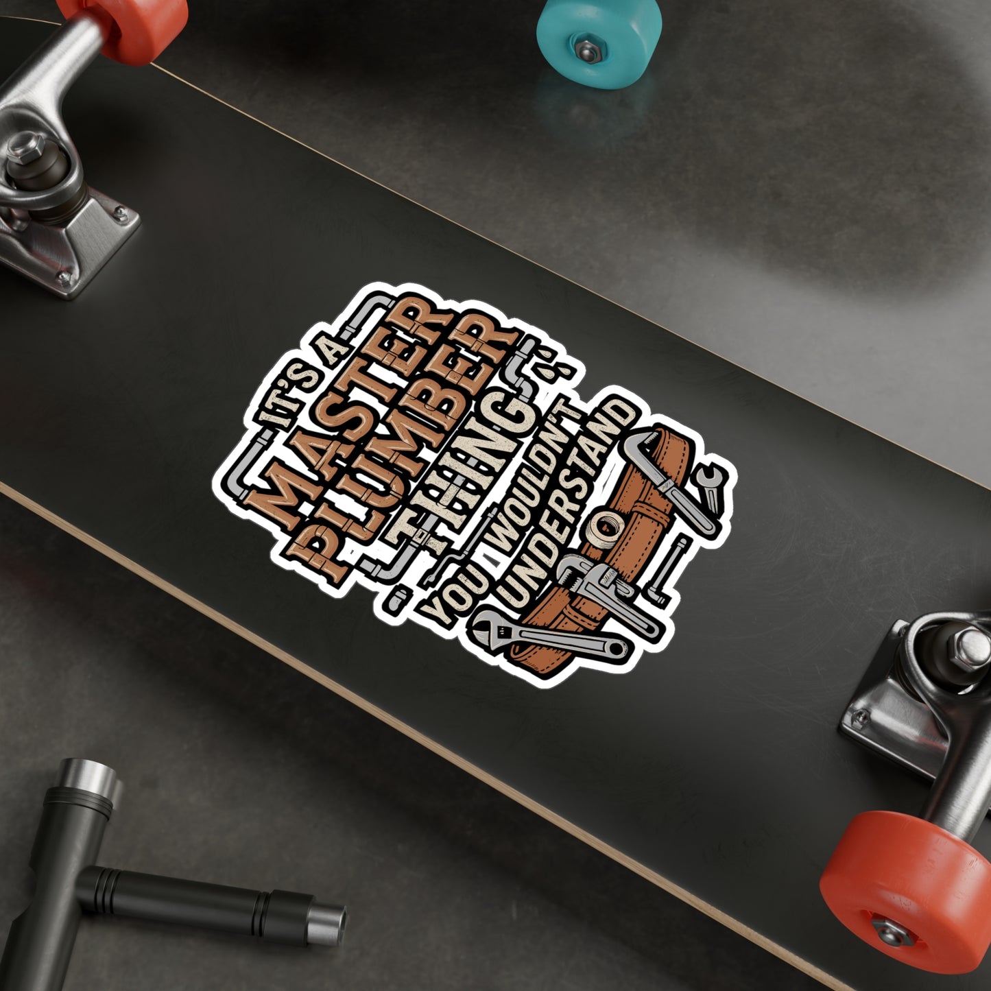 It’s a Master Plumber Thing – Funny Vinyl Sticker for Toolbox, Laptop, or Water Bottle, Pipefitter Gift Decal