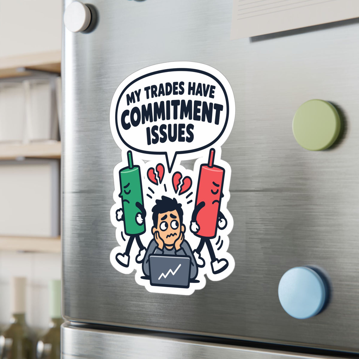 Day Trading Sticker - My Trades Have Commitment Issues - Funny Stock Market & Forex Trader Decals for Laptop or Water Bottle