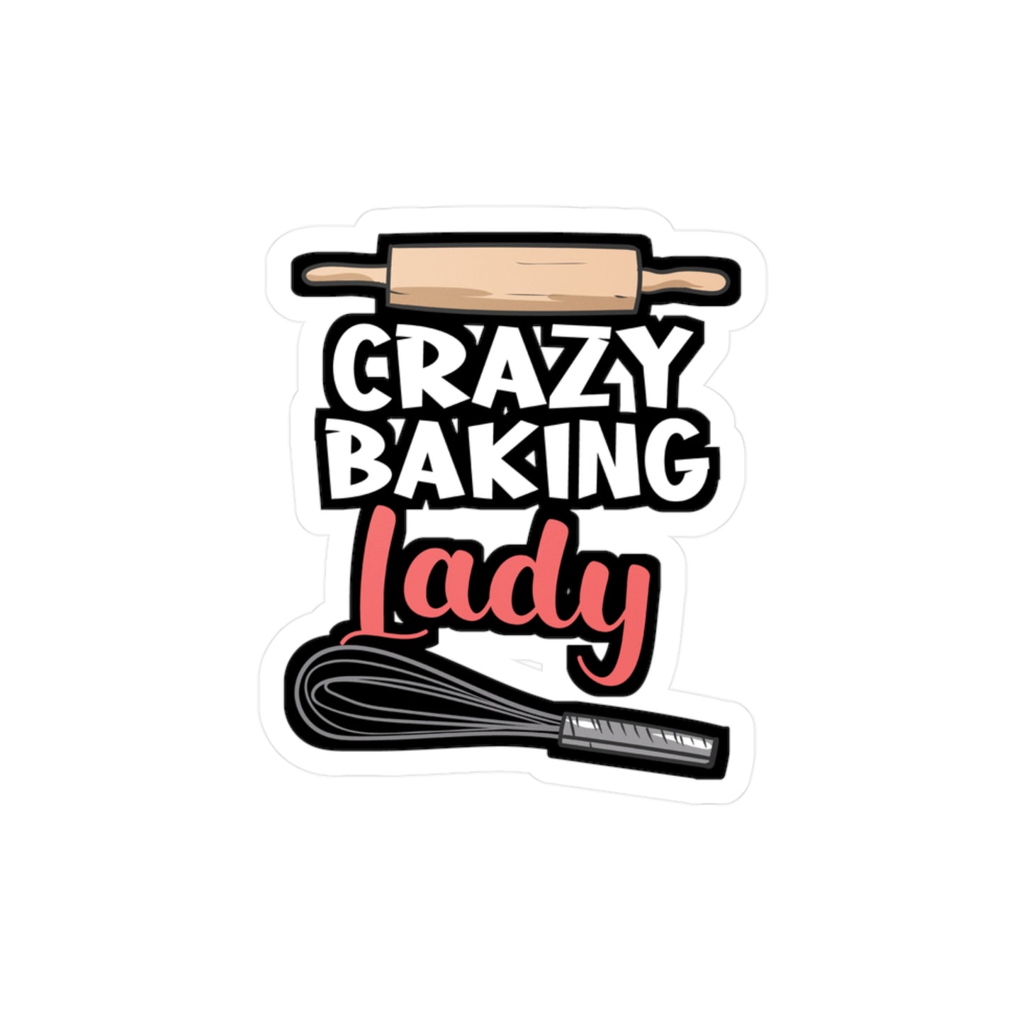 Crazy Baking Lady - Baking Sticker for Car Window Laptop Sticker. Water Bottle Sticker, Vinyl Whisk Decal, Baker Sticker - Baking Gift