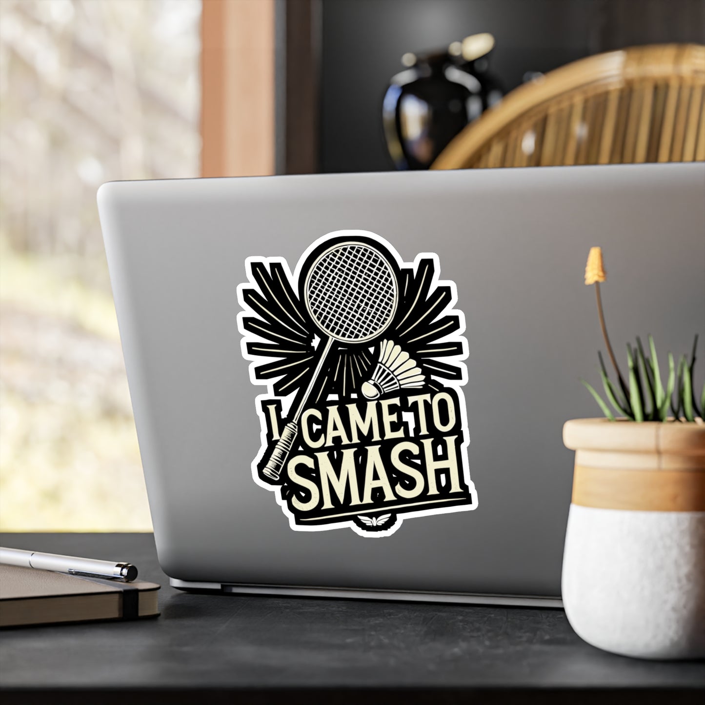 I Came To Smash - Badminton Sticker for Car Window Laptop Sticker. Water Bottle Sticker, Vinyl Smash Decal, Racket Sticker - Badminton Gift