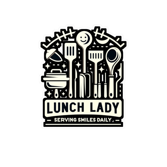 Lunch Lady Serving smiles daily - Lunch lady Sticker for Window Laptop Sticker. Water Bottle Sticker, Vinyl Lunch Decal - Lunch lady Gift