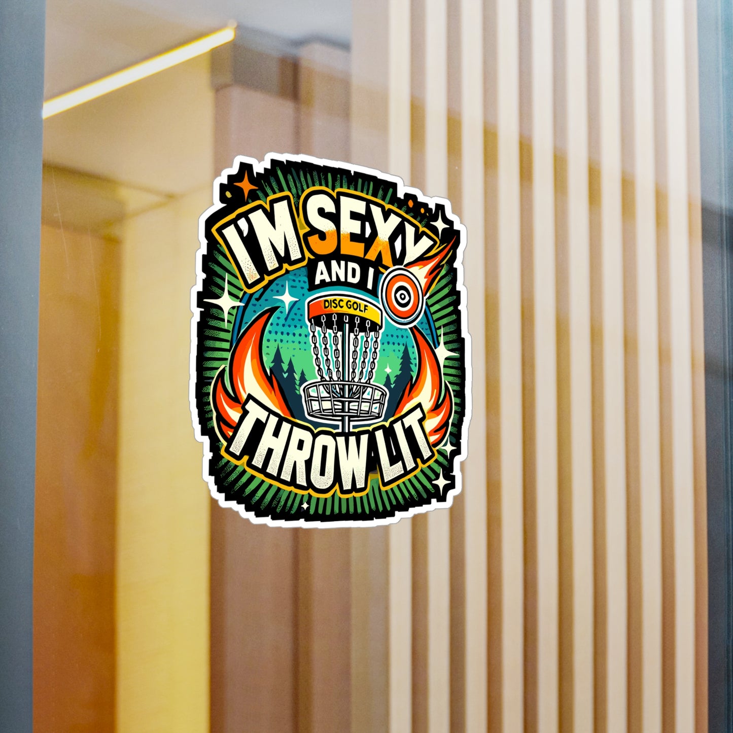 I'm Sexy And I Throw Lit - Disc golf Sticker for Laptop Sticker. Water Bottle Sticker, Vinyl Funny disc golf Decal - Disc golf Gift