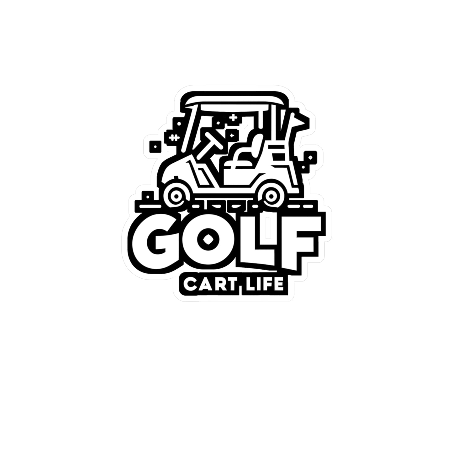 Golf Cart Life - Golf Sticker for Car Window Wall Laptop Sticker. Water Bottle Sticker, Vinyl Golfer Decal, Hole Sticker - Golf Gift