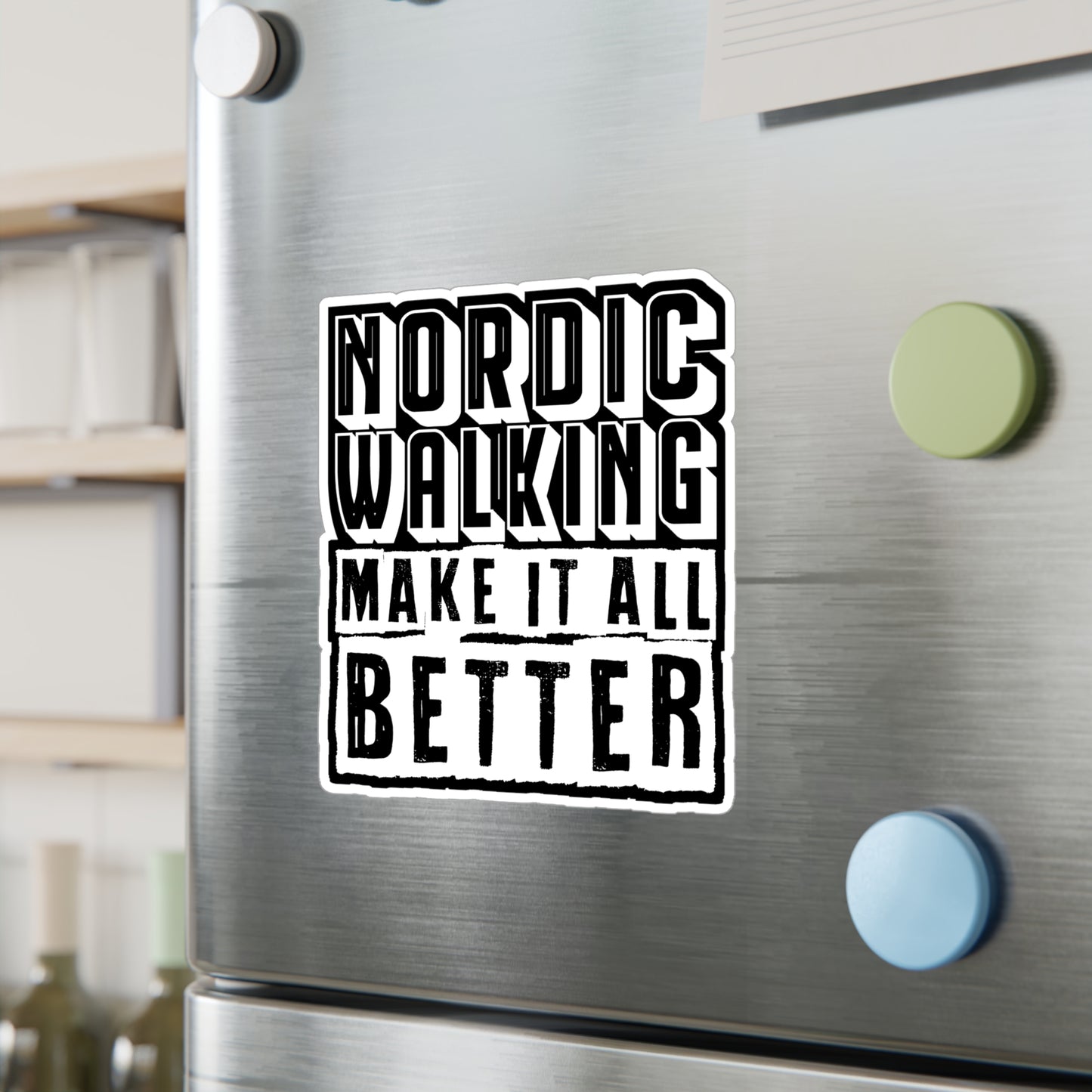 Nordic Walking Make It All Better - Sports Sticker for Laptop Sticker. Water Bottle Sticker, Vinyl Nature Decal - Sports Gift