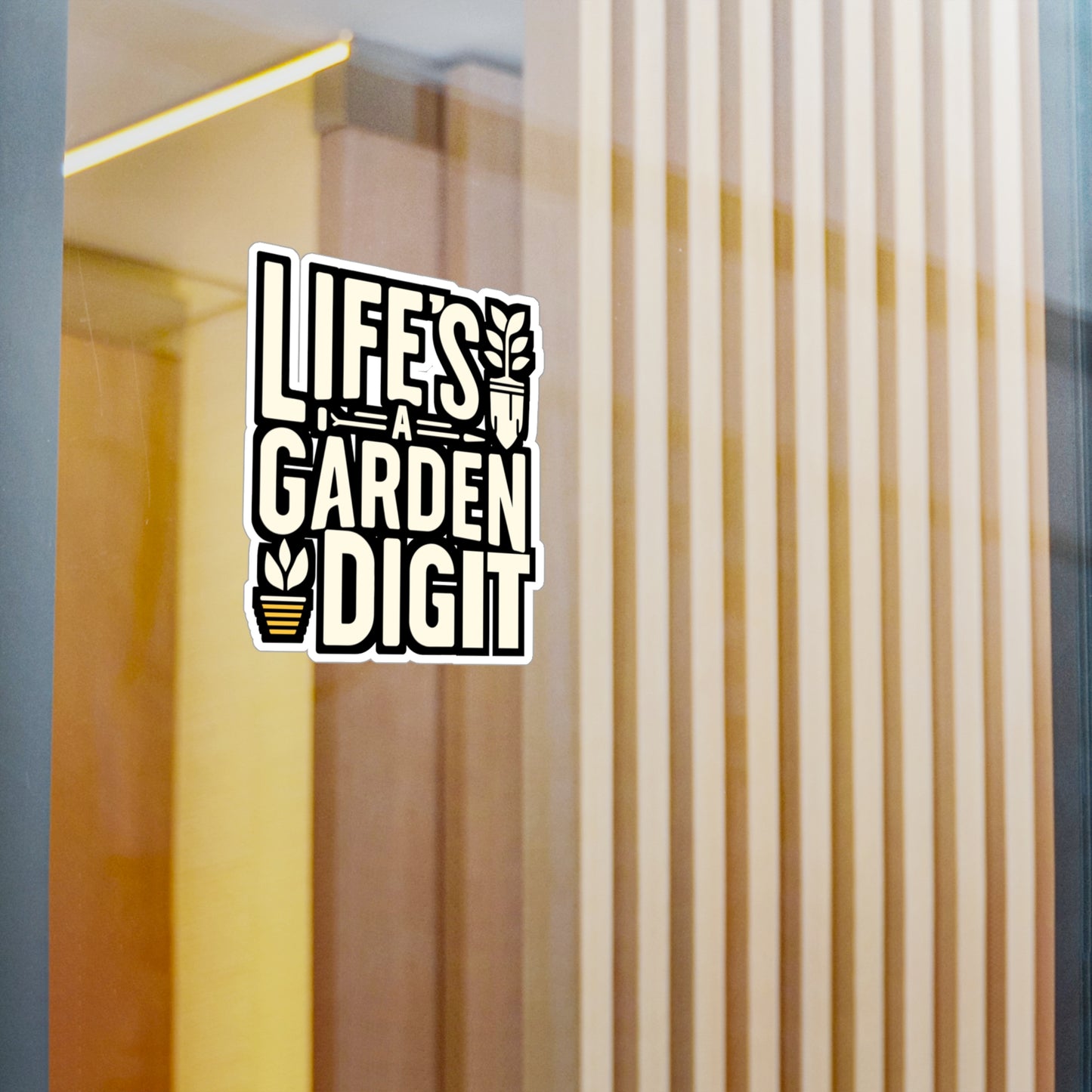 Life's a garden, dig it - Gardening Sticker for Laptop Sticker. Water Bottle Sticker, Vinyl Greenhouse Decal - Gardening Gift