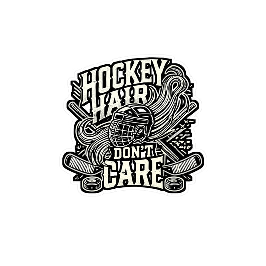 Hockey Hair Don't Care – Vinyl Hockey Sticker for Laptop, Water Bottle | Ice Hockey Decal, Funny Hockey Gift
