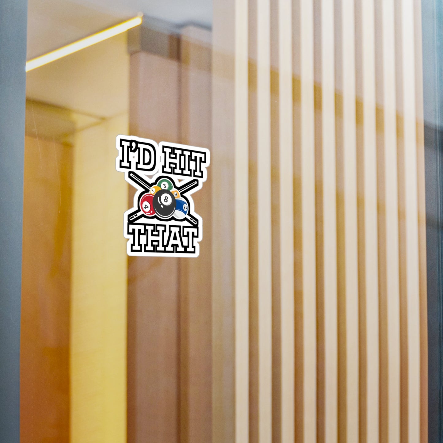 I'd Hit That - Billiards Sticker for Car Window Laptop Sticker. Water Bottle Sticker, Vinyl Pool Decal, Chalk Sticker - Billiards Gift