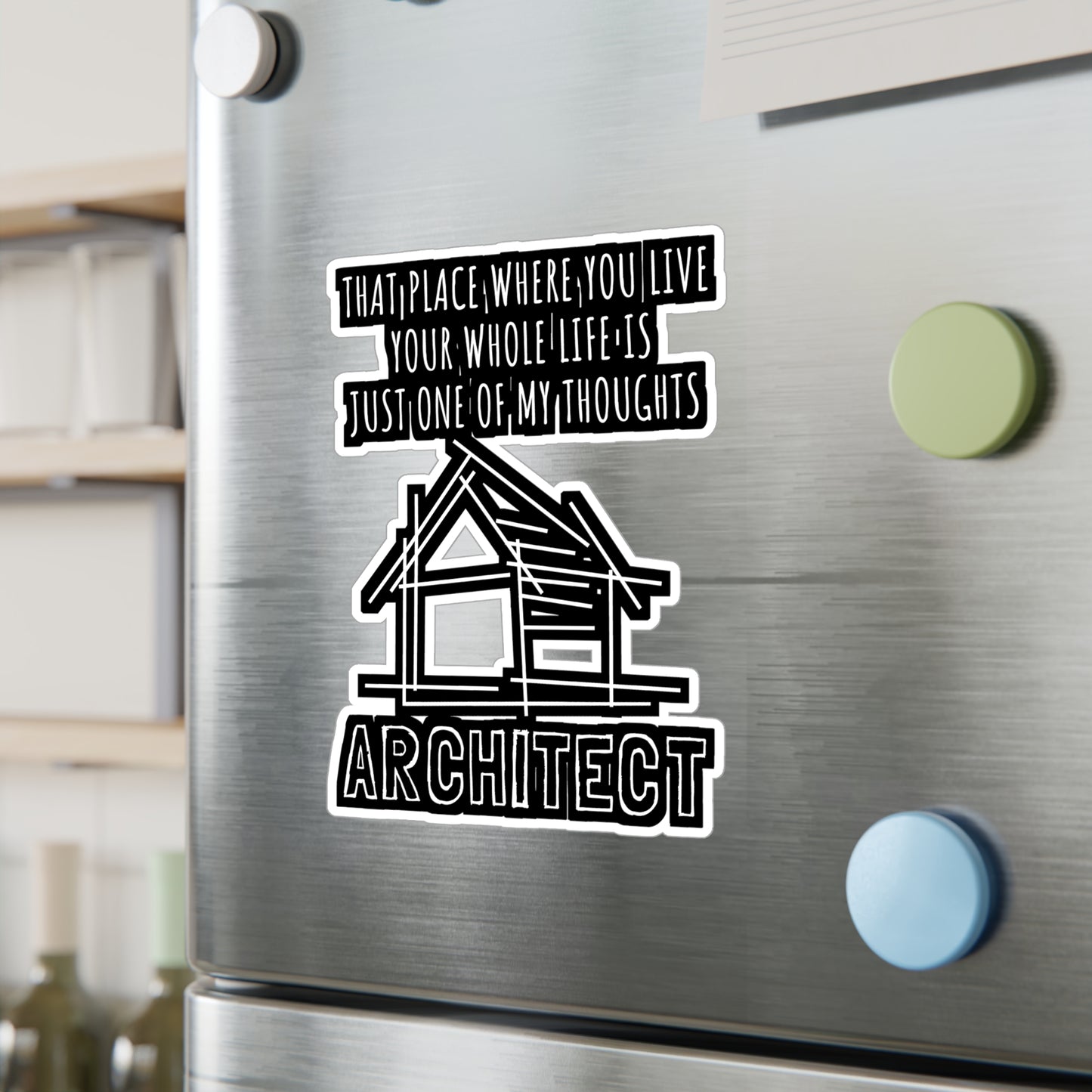 Just One Of My Thoughts Architect - Architecture Sticker for Car Laptop Sticker. Water Bottle Sticker, Vinyl Studio Decal - Architecture Gift