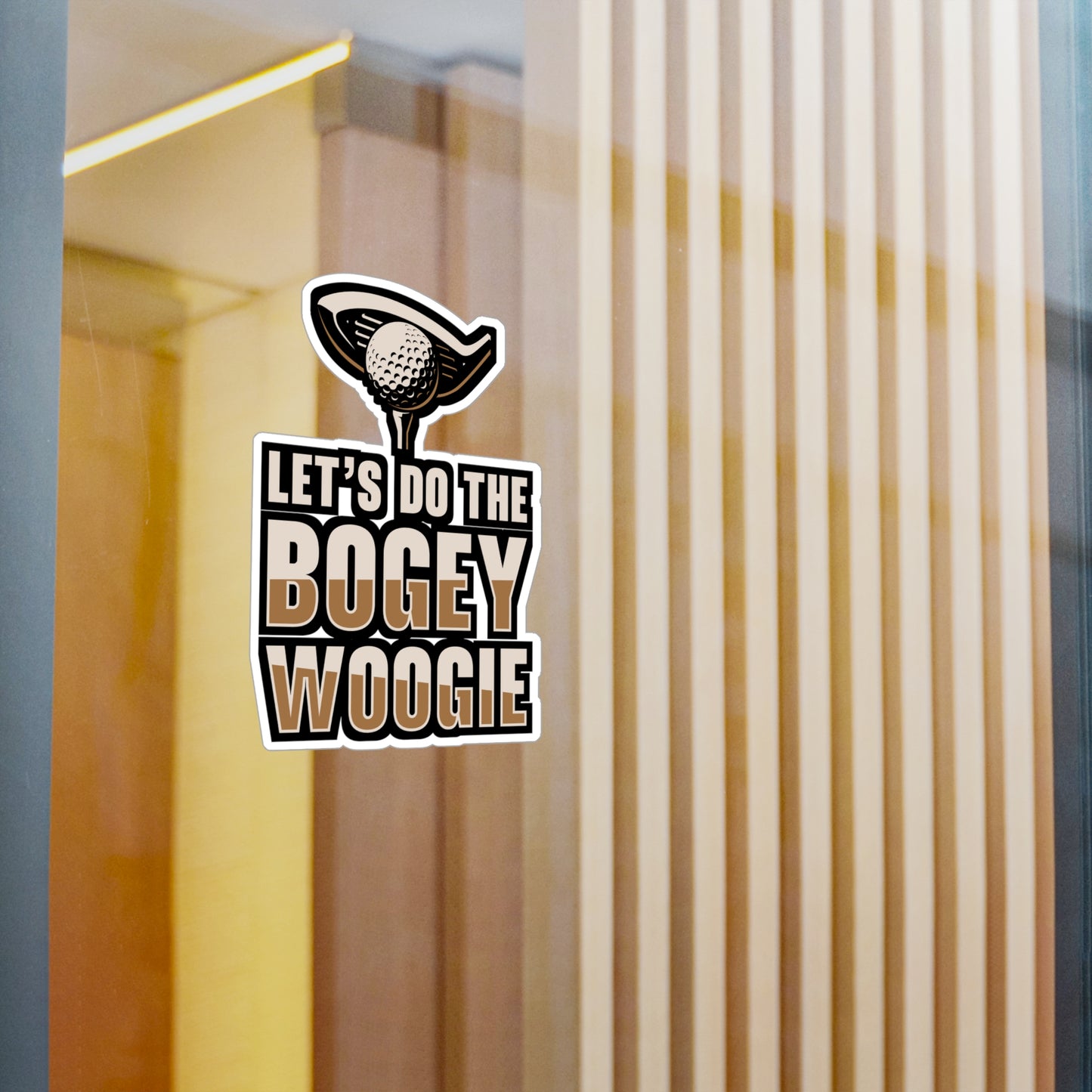 Let's Do The Bogey Woogie - Golf Sticker for Laptop Sticker. Water Bottle Sticker, Vinyl Golfing Decal - Golf Gift