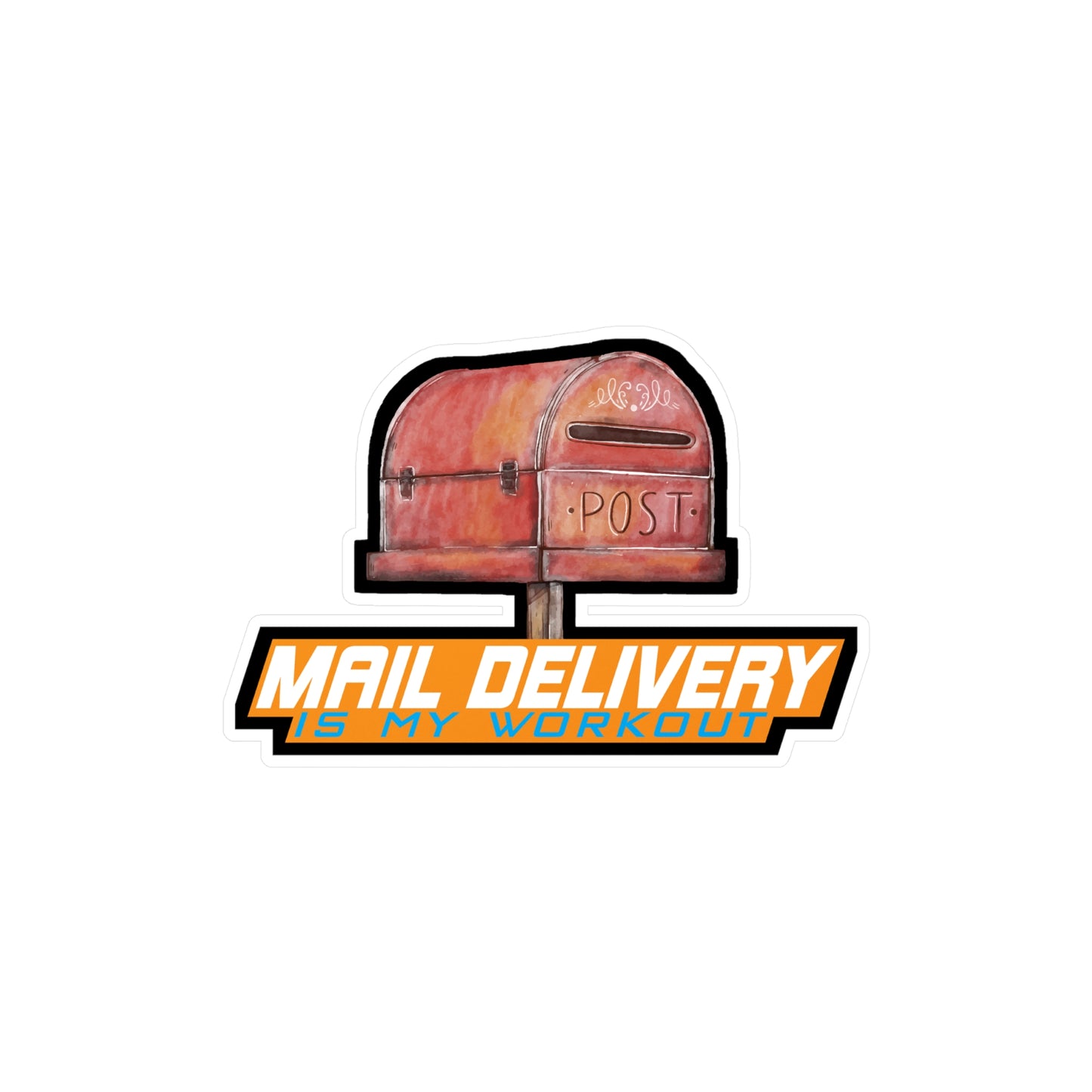 Mail delivery is my workout - Postman Sticker for Laptop Sticker. Water Bottle Sticker, Vinyl Worker Decal - Postman Gift
