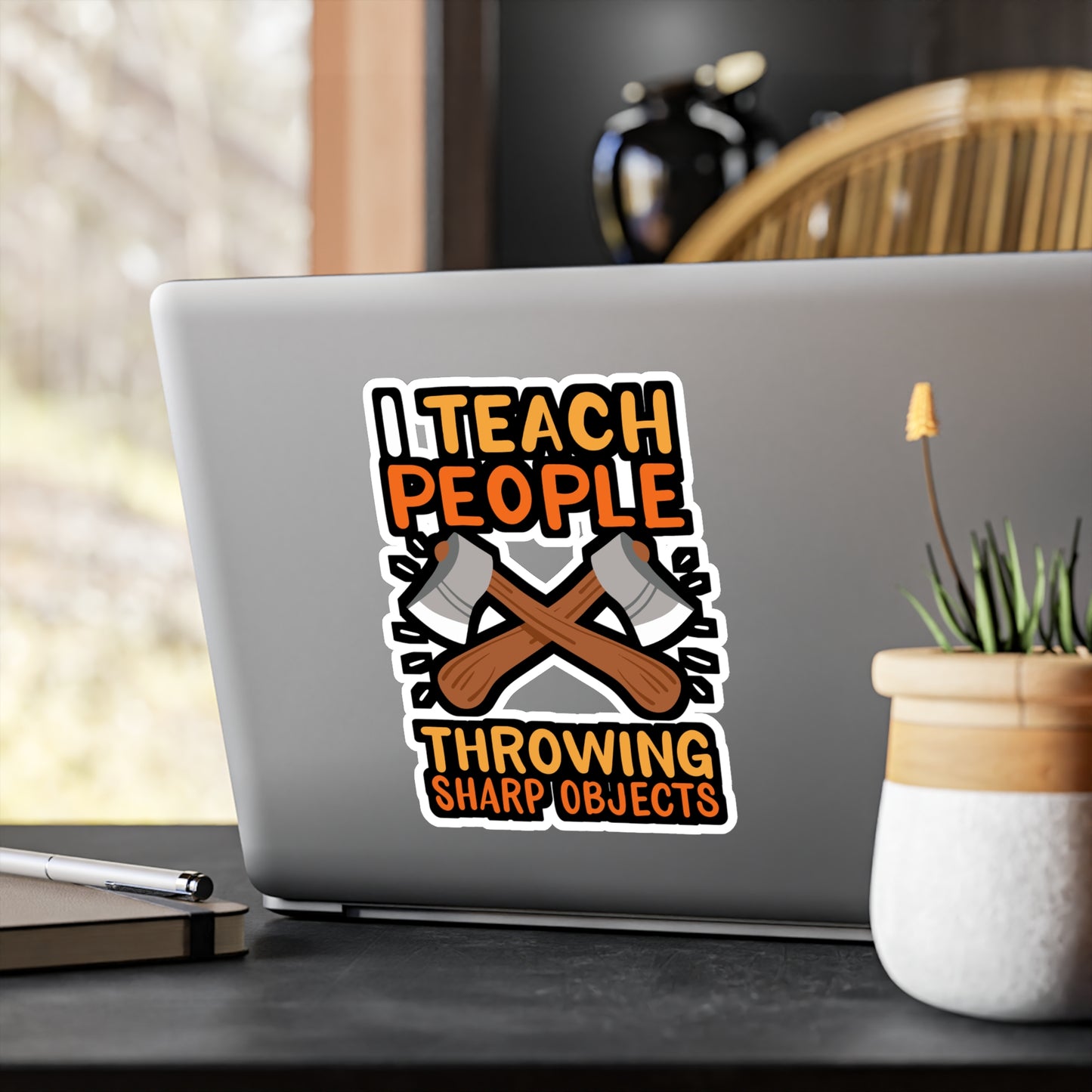 I Teach People Throwing Sharp Objects - Axe-throwing Sticker for Laptop Sticker. Water Bottle Sticker, Vinyl Knife Decal - Axe-throwing Gift